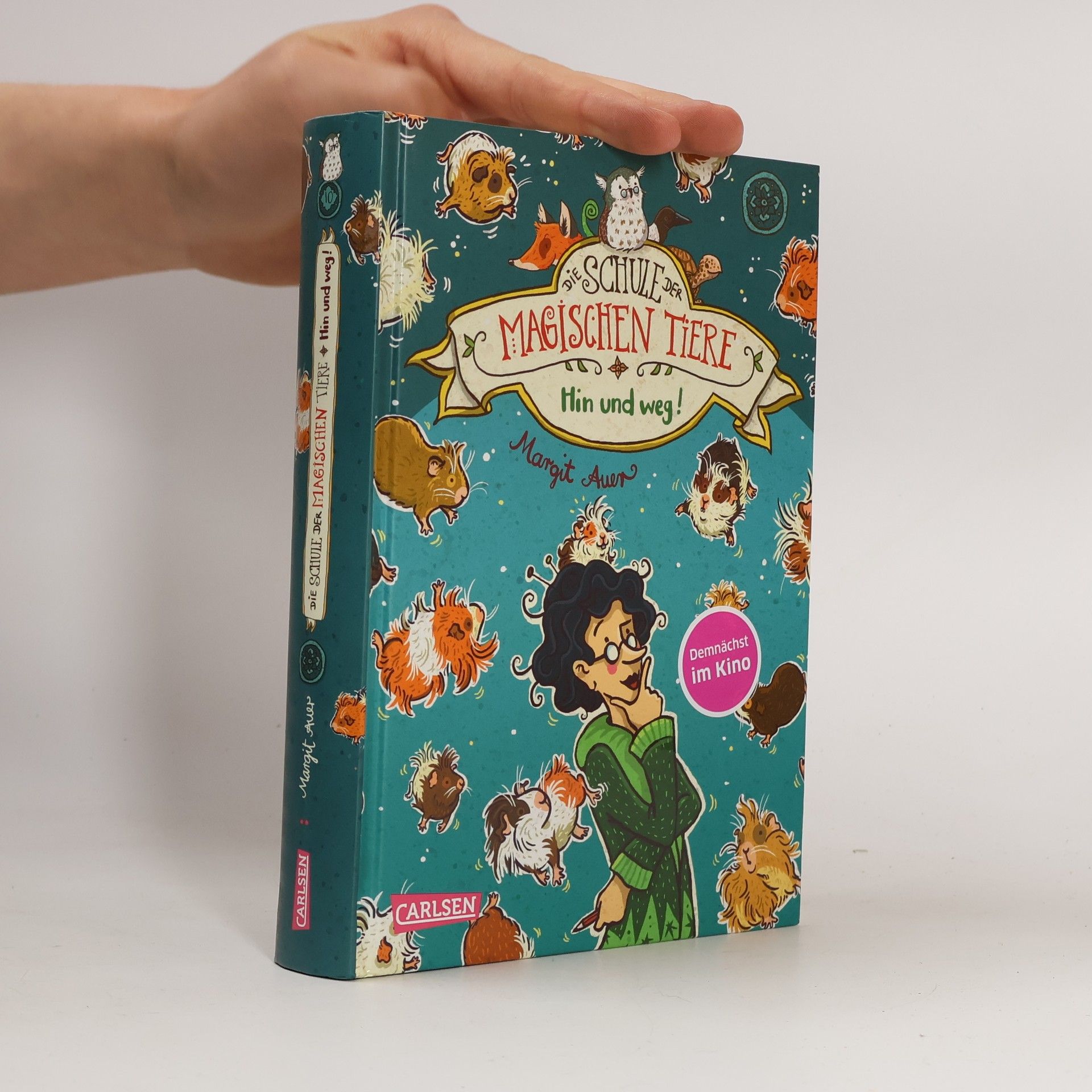 Margit Auer Die Schule der magischen Tiere: Hin und weg!