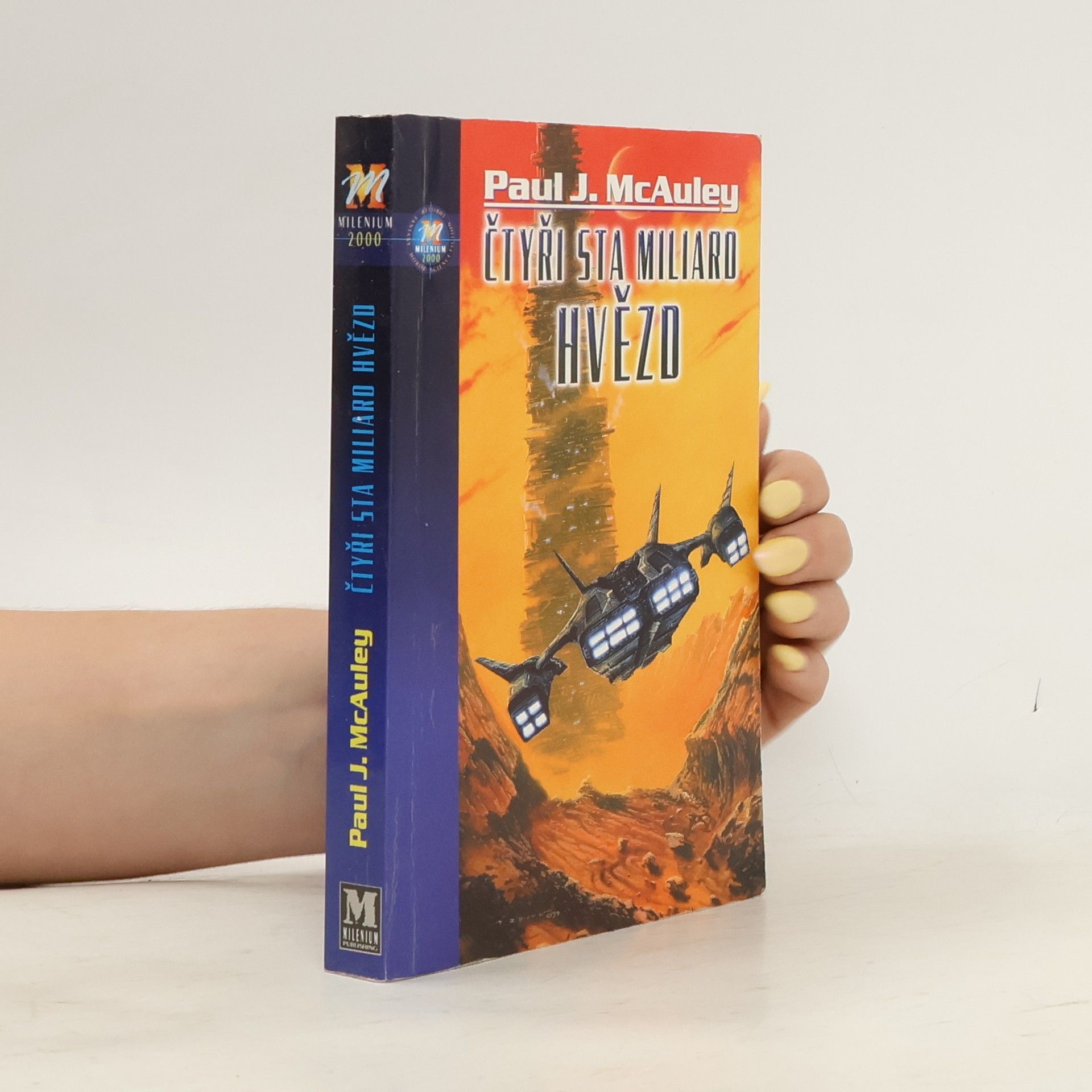 Paul J. McAuley Čtyři sta miliard hvězd