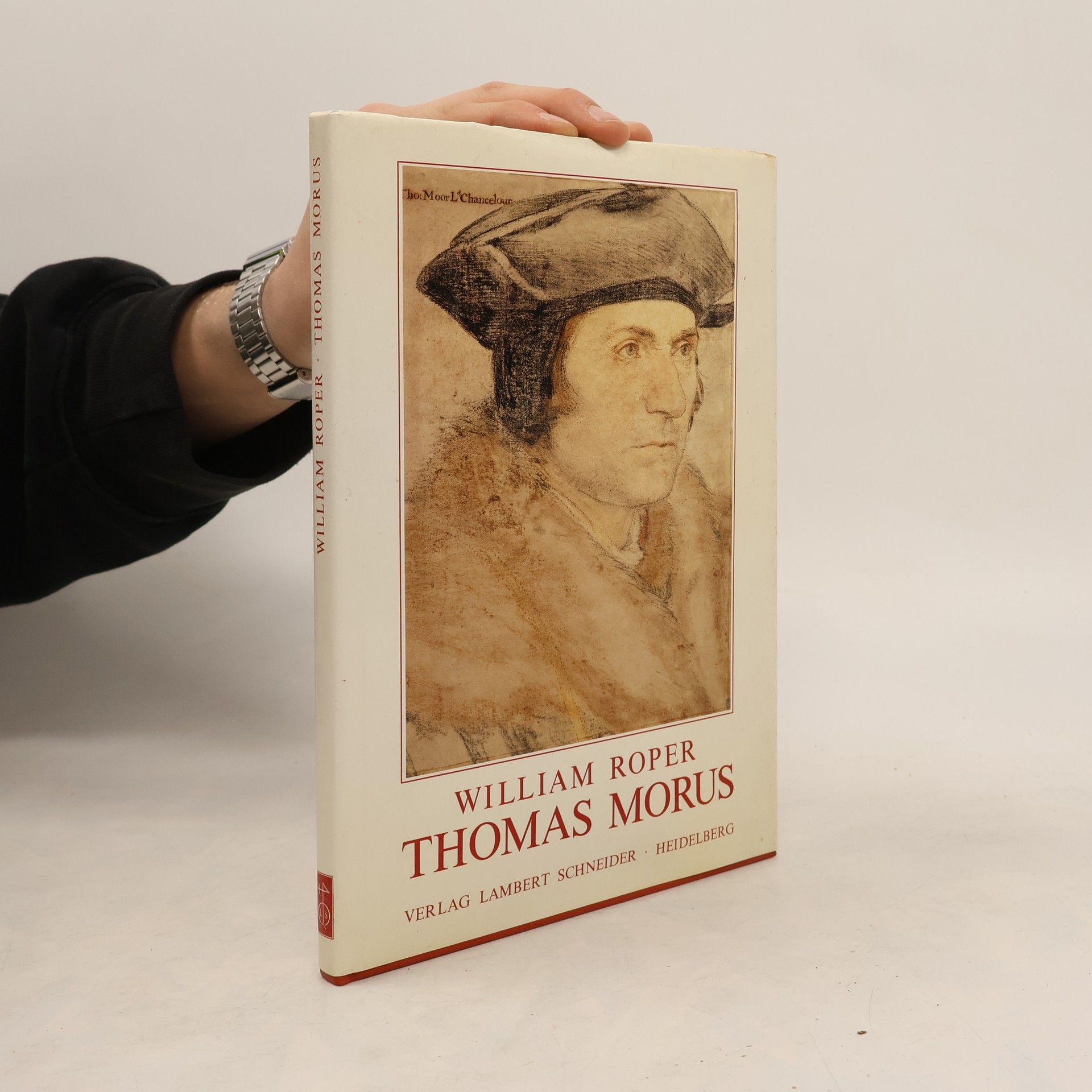 William Roper Das Leben des Thomas Morus