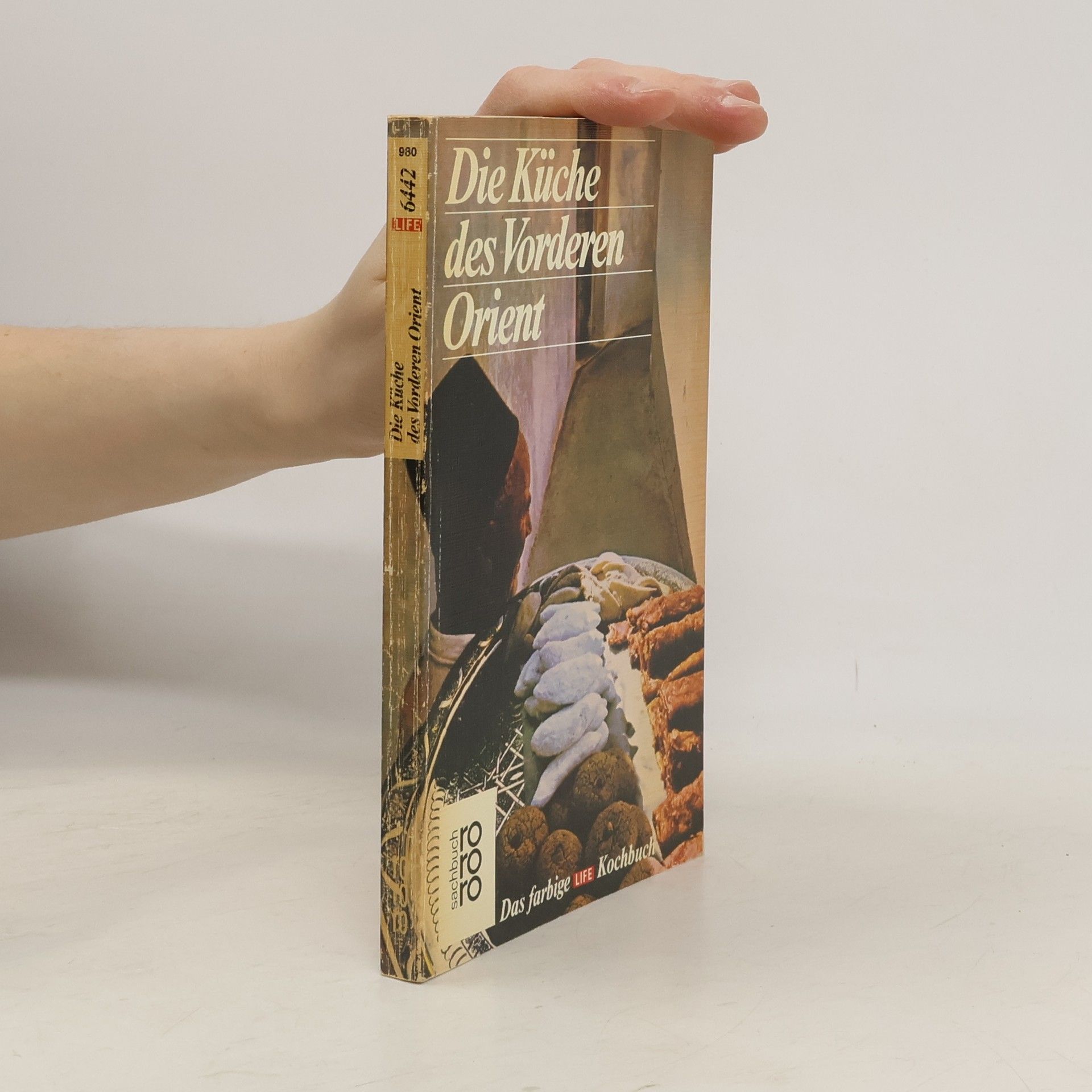 Harry G. Nickles Die Küche des Vorderen Orient