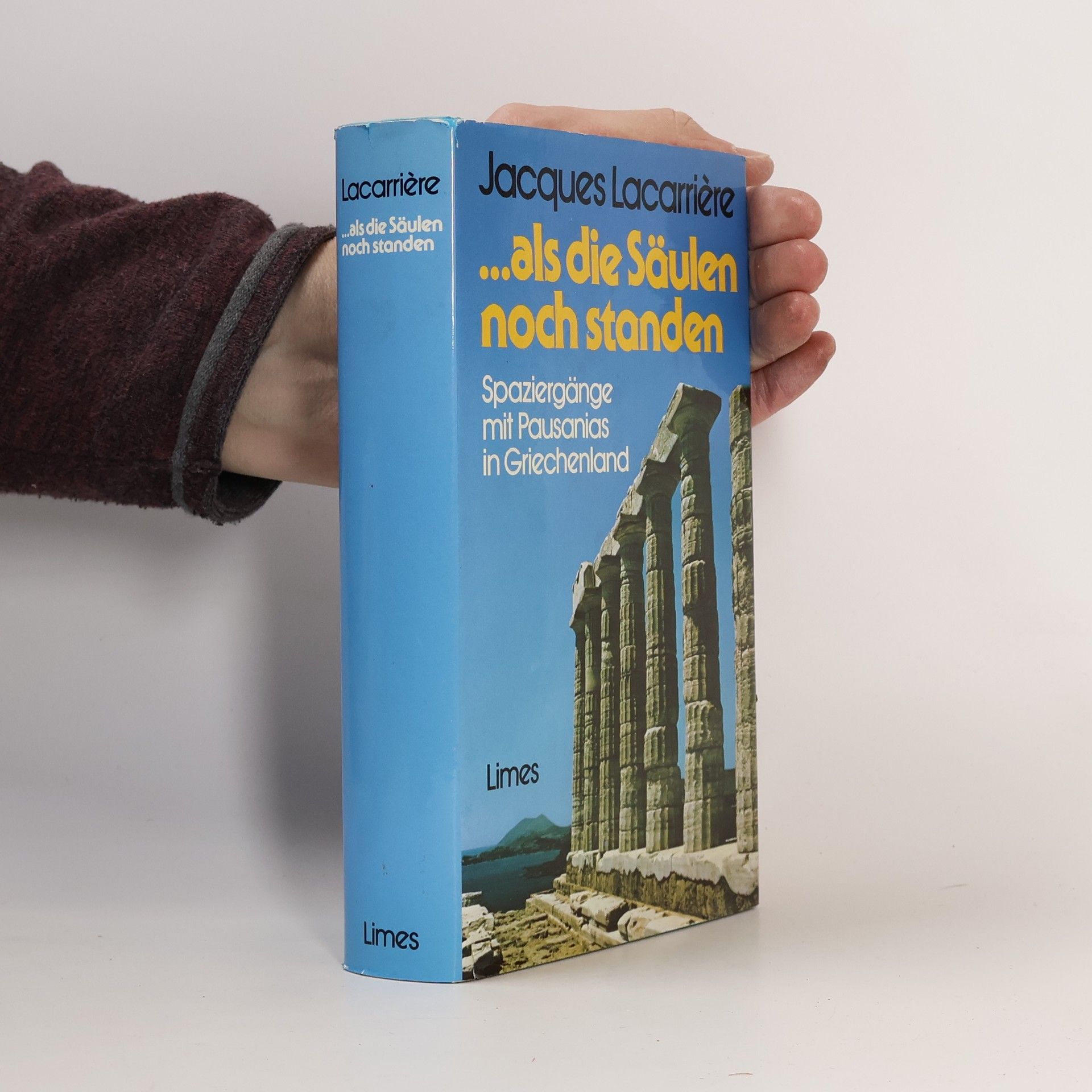 Jacques Lacarrière Als die Säulen noch standen