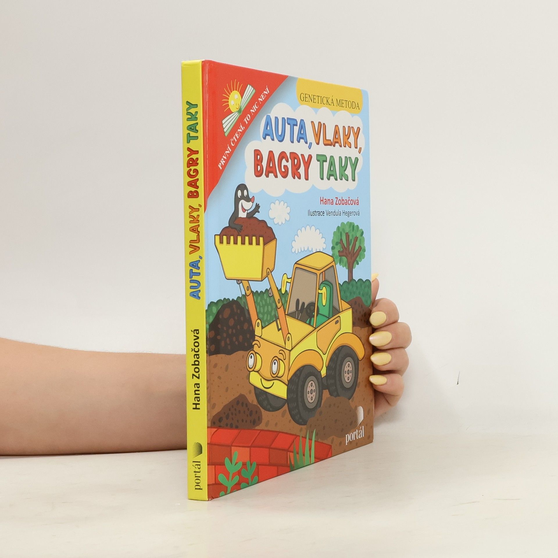 Hana Zobačová Auta, vlaky, bagry taky