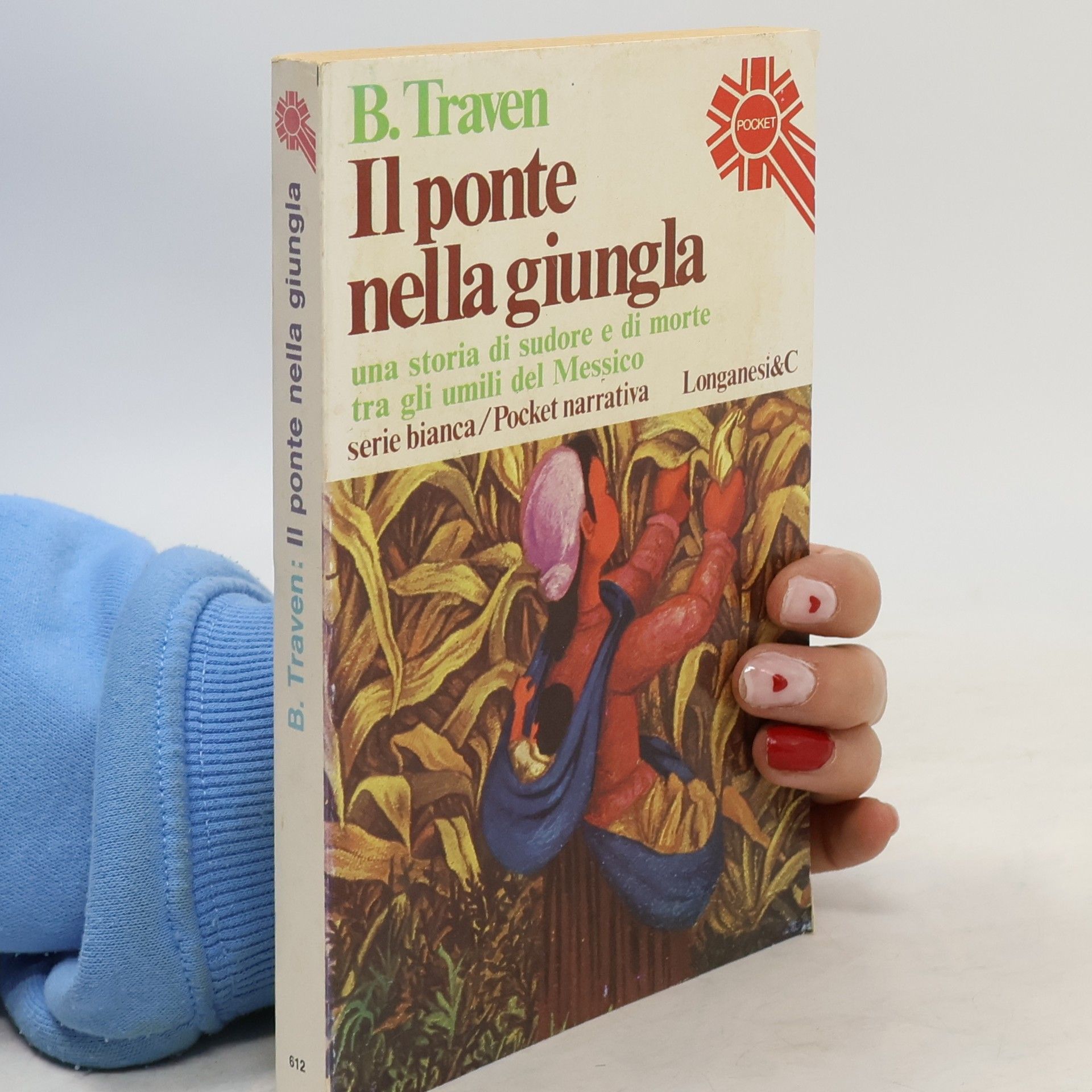 Bruno Traven II ponte nella giungla