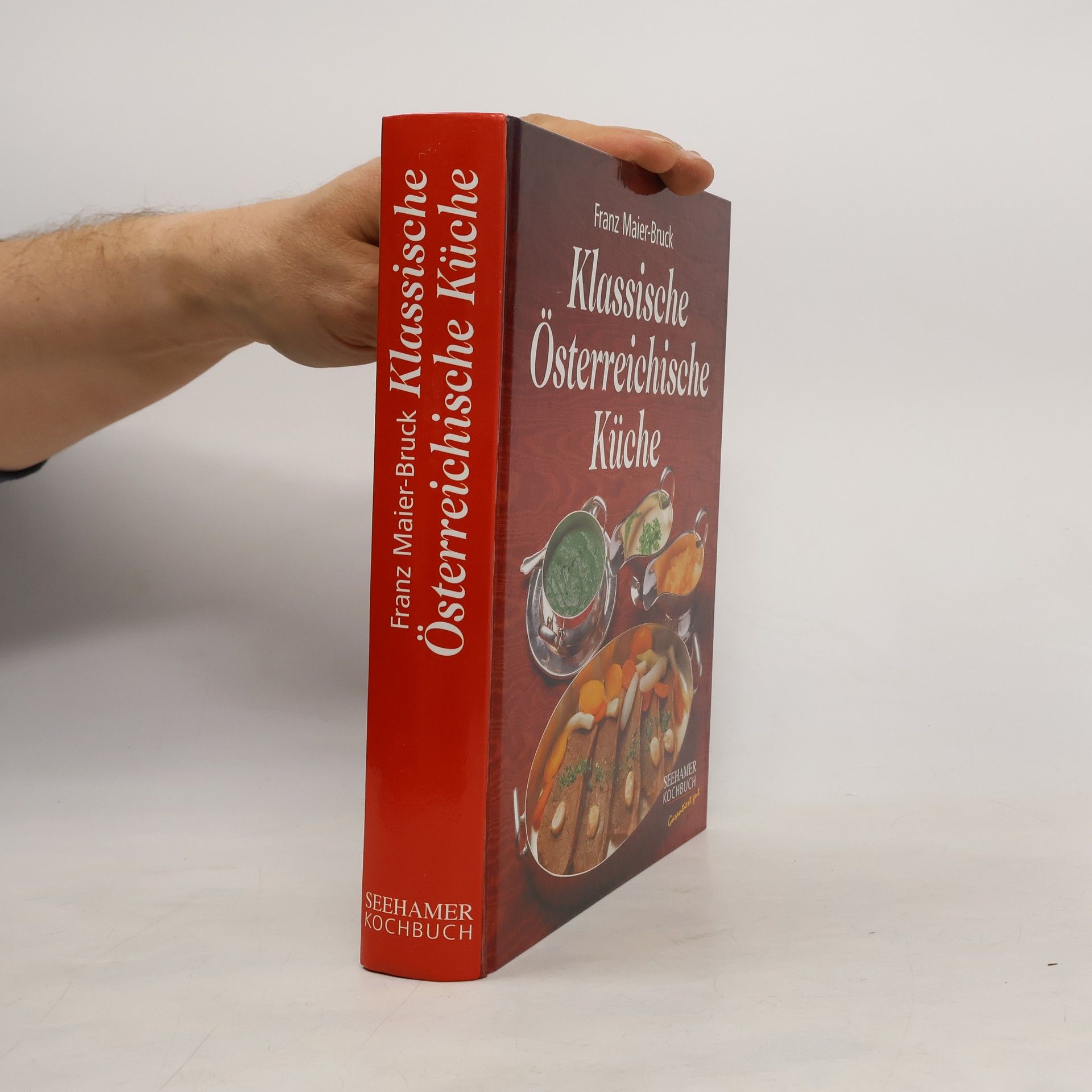 Franz Maier-Bruck Klassische österreichische Küche