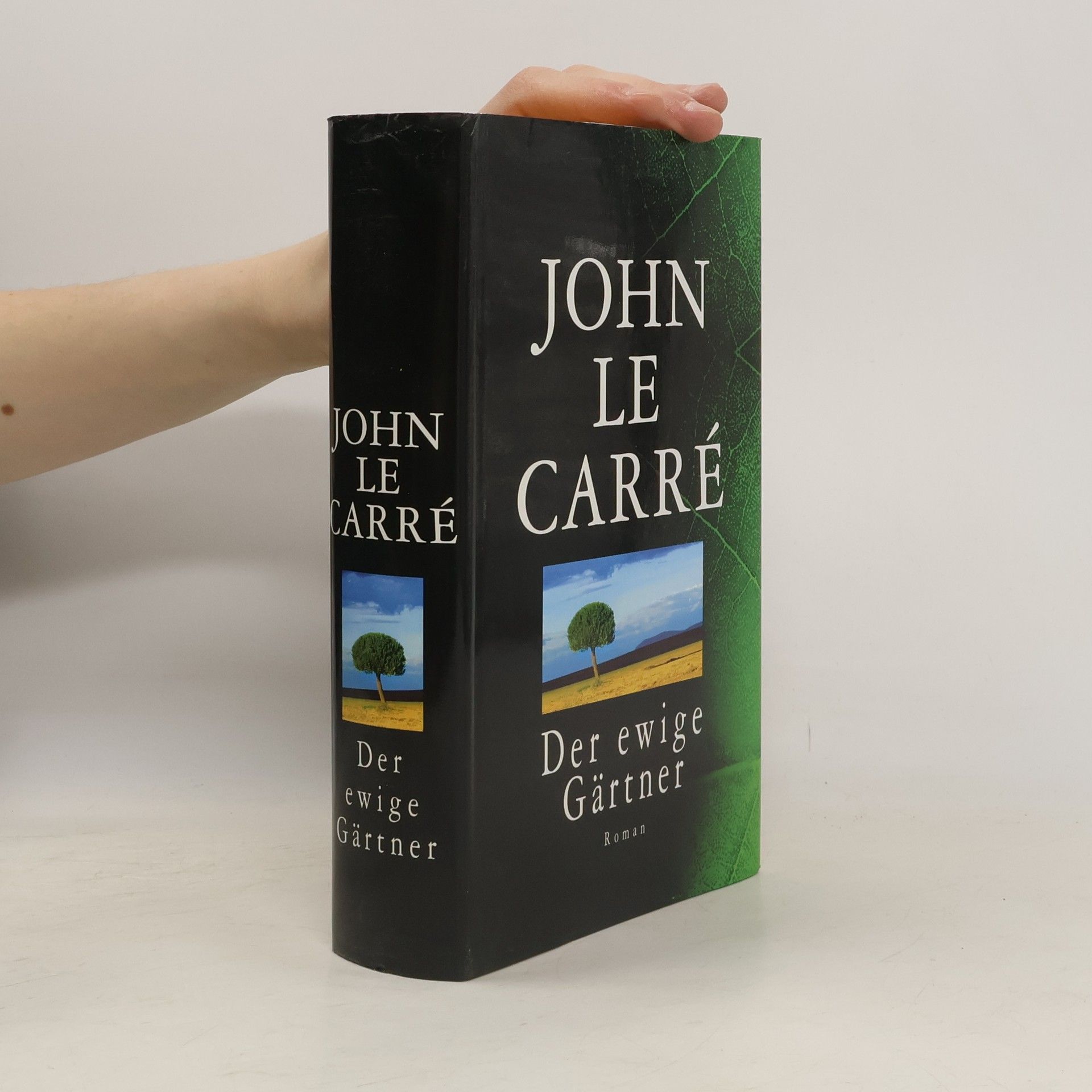 John le Carré Der ewige Gärtner