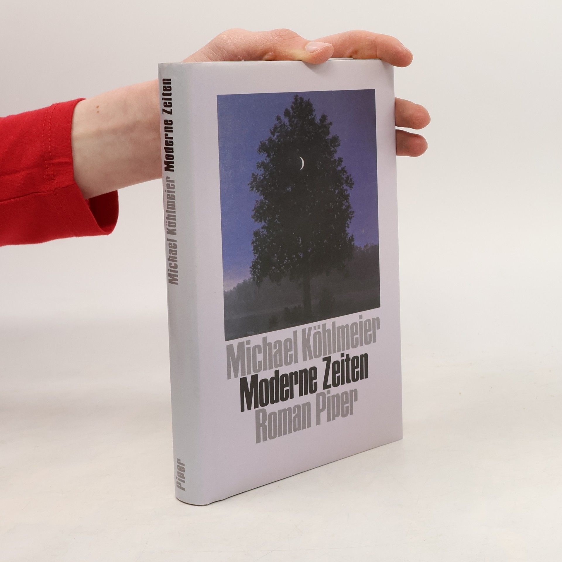 Michael Köhlmeier Moderne Zeiten. Roman