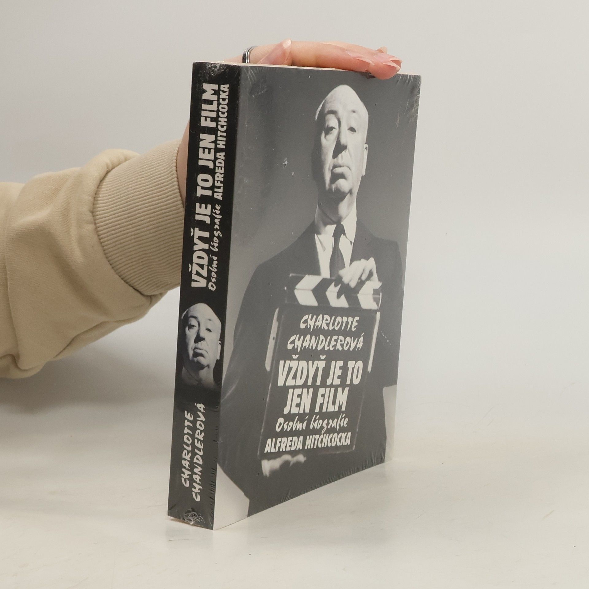 Charlotte Chandler Vždyť je to jen film: Osobní biografie Alfreda Hitchcocka