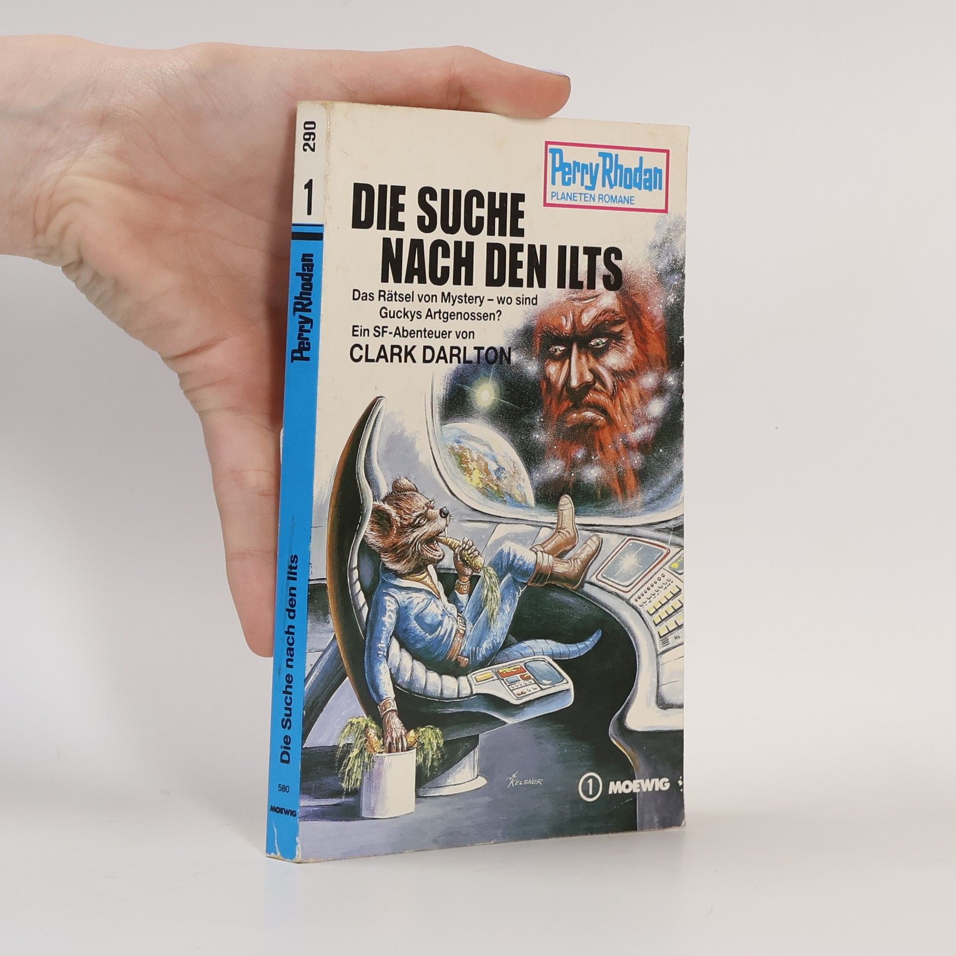 Darlton Clark Perry Rhodan 1. Die Suche nach den Ilts
