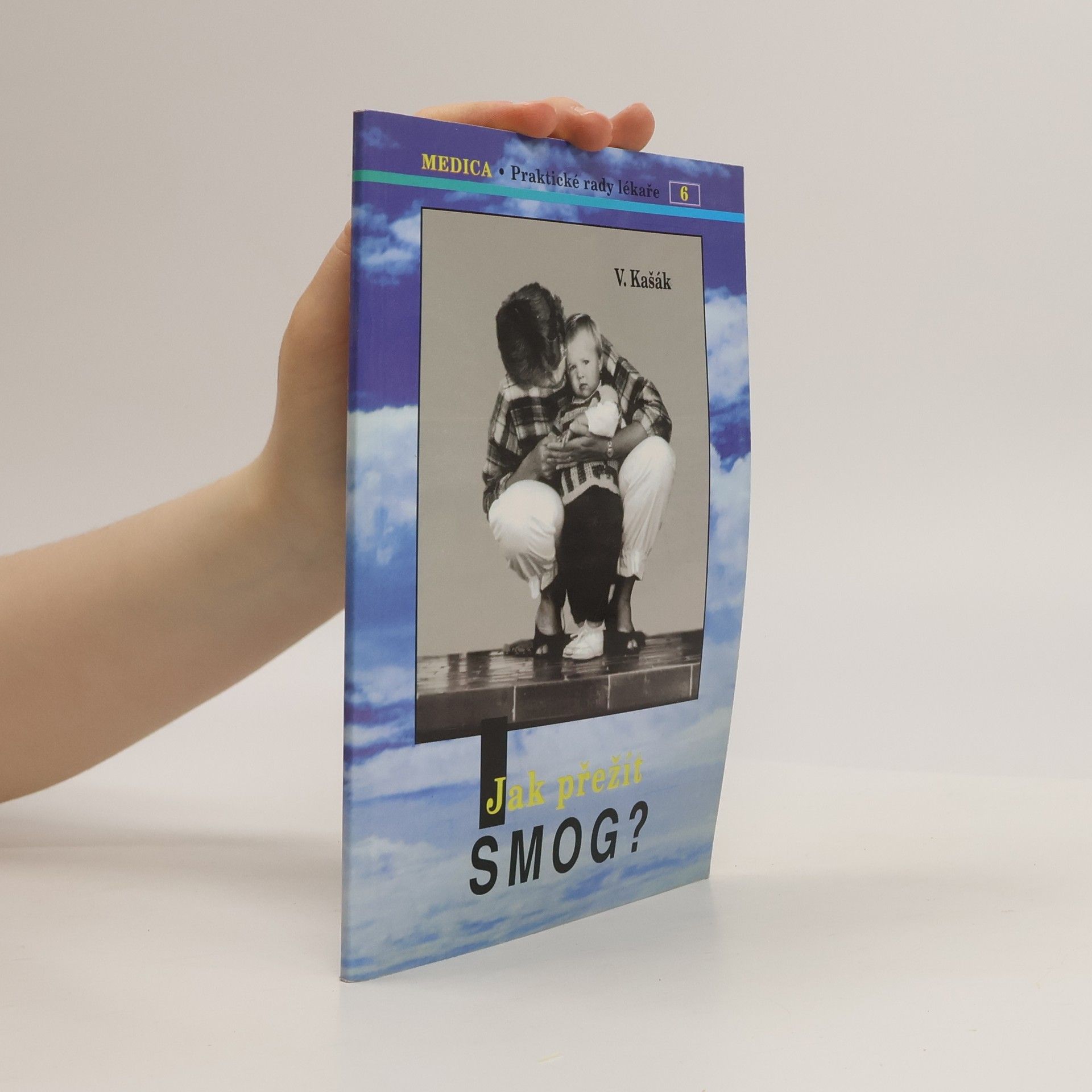 Viktor Kašák Jak přežít smog