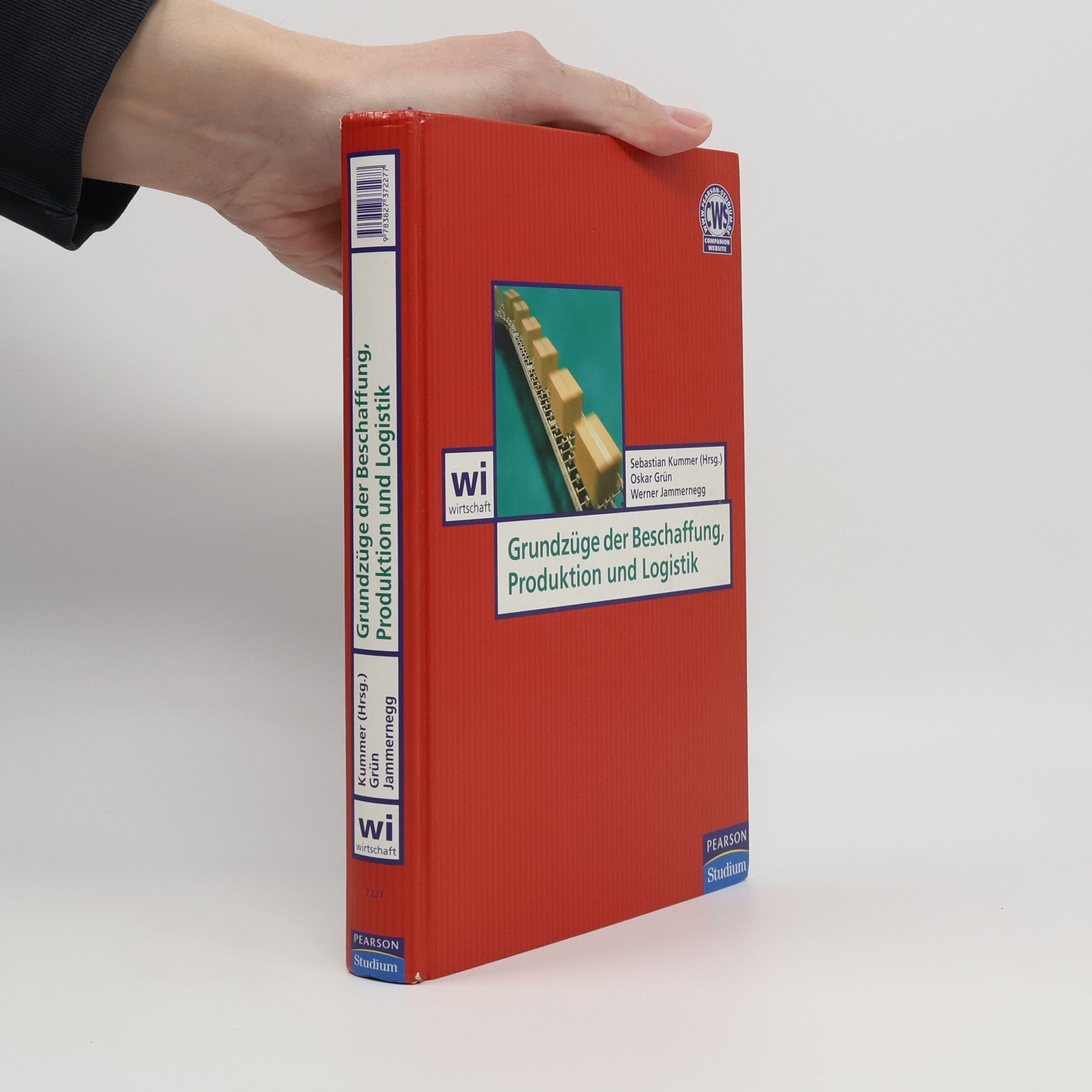 Sebastian Kummer Grundzüge der Beschaffung. Produktion und Logistik
