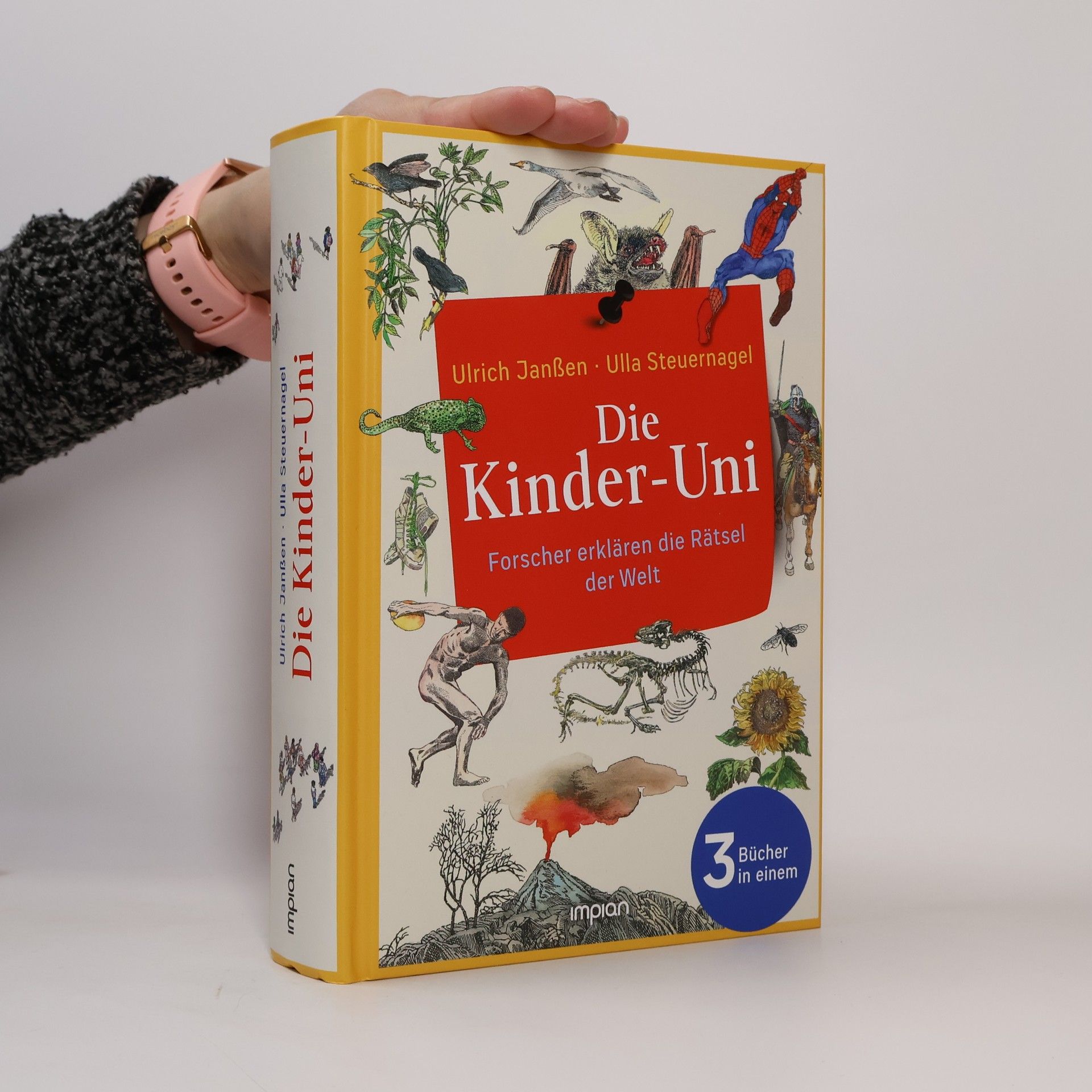 Ulrich Janßen Die Kinder-Uni: Forscher erklären die Rätsel der Welt (3 Bde. in einem)