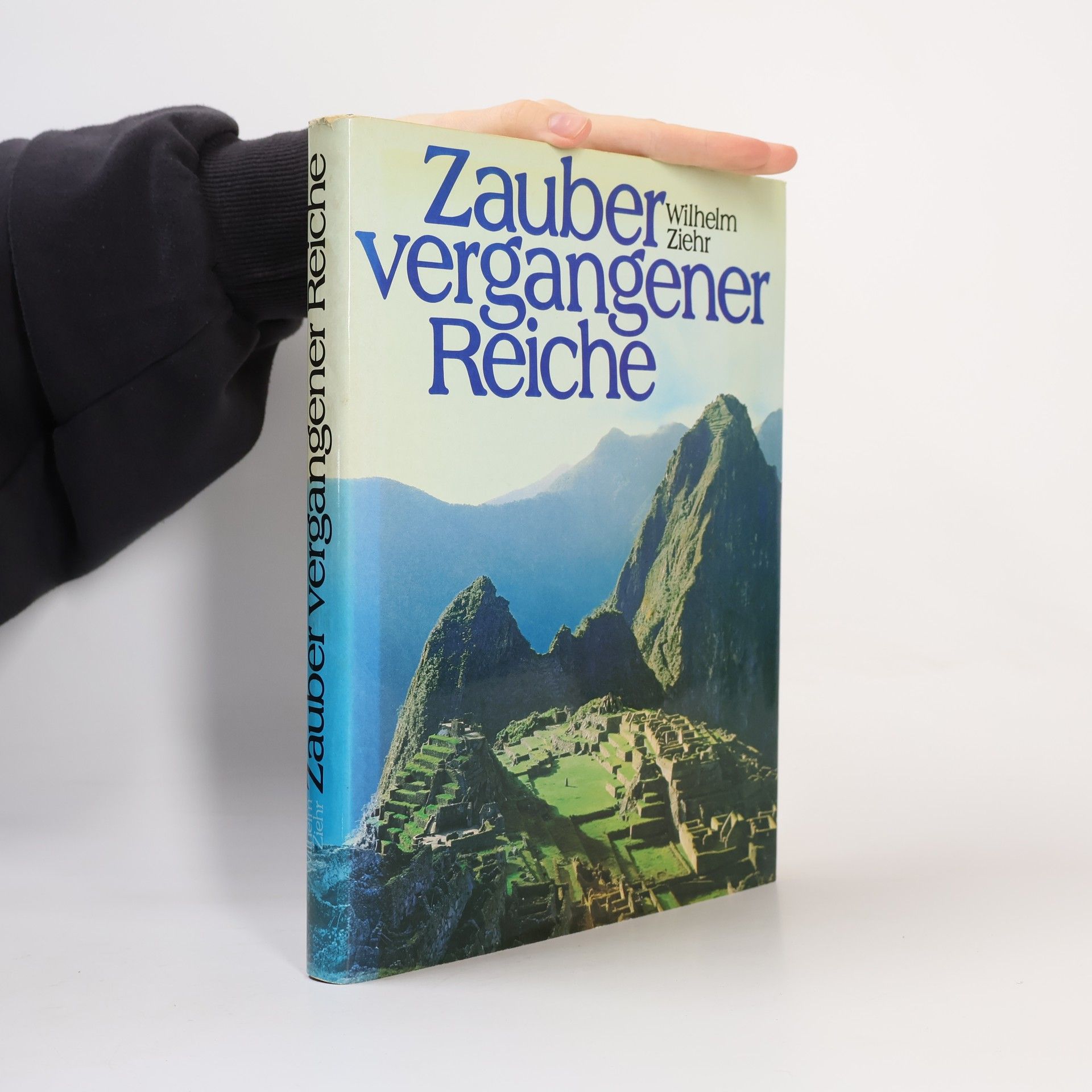 Wilhelm Ziehr Zauber vergangener Reiche