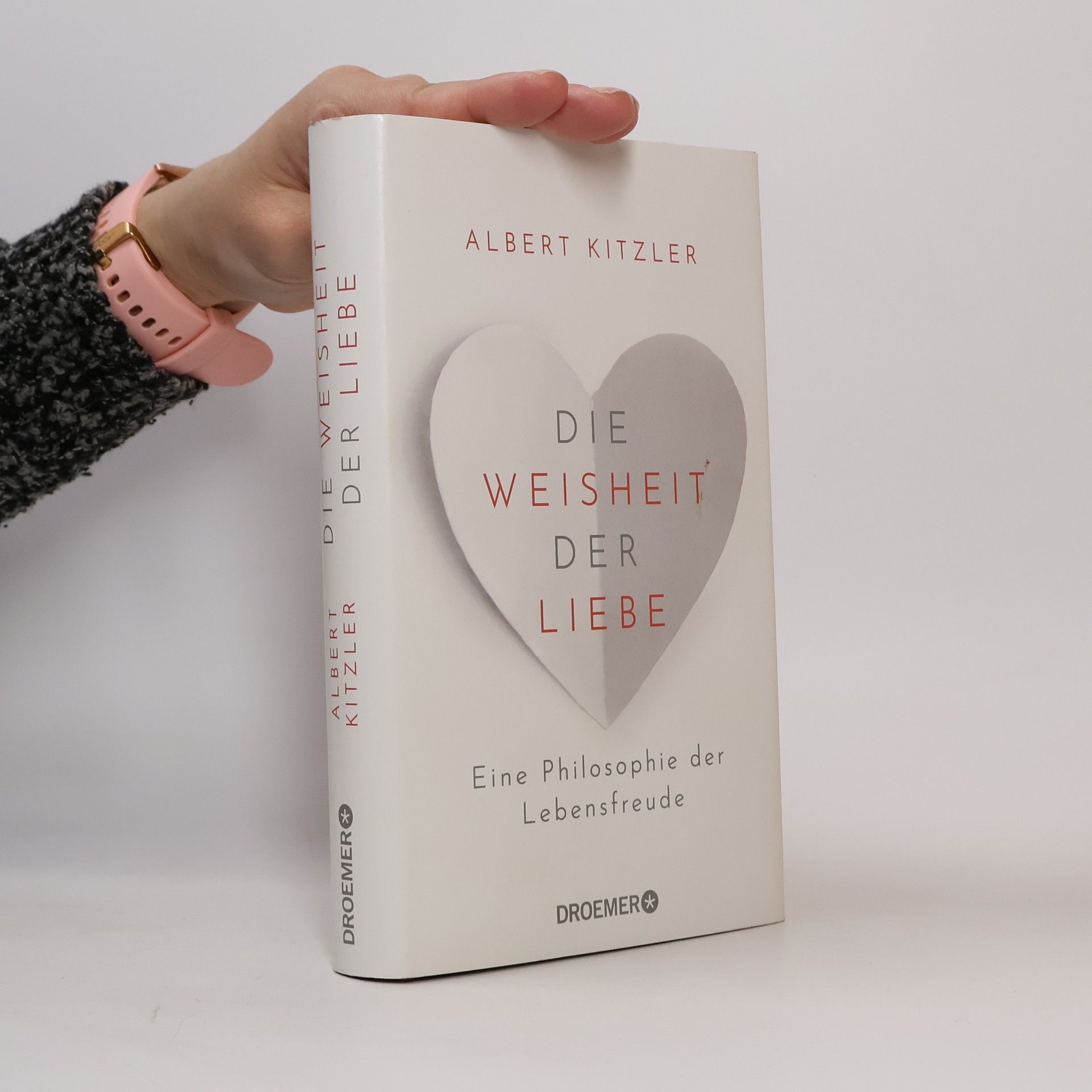 Albert Kitzler Die Weisheit der Liebe