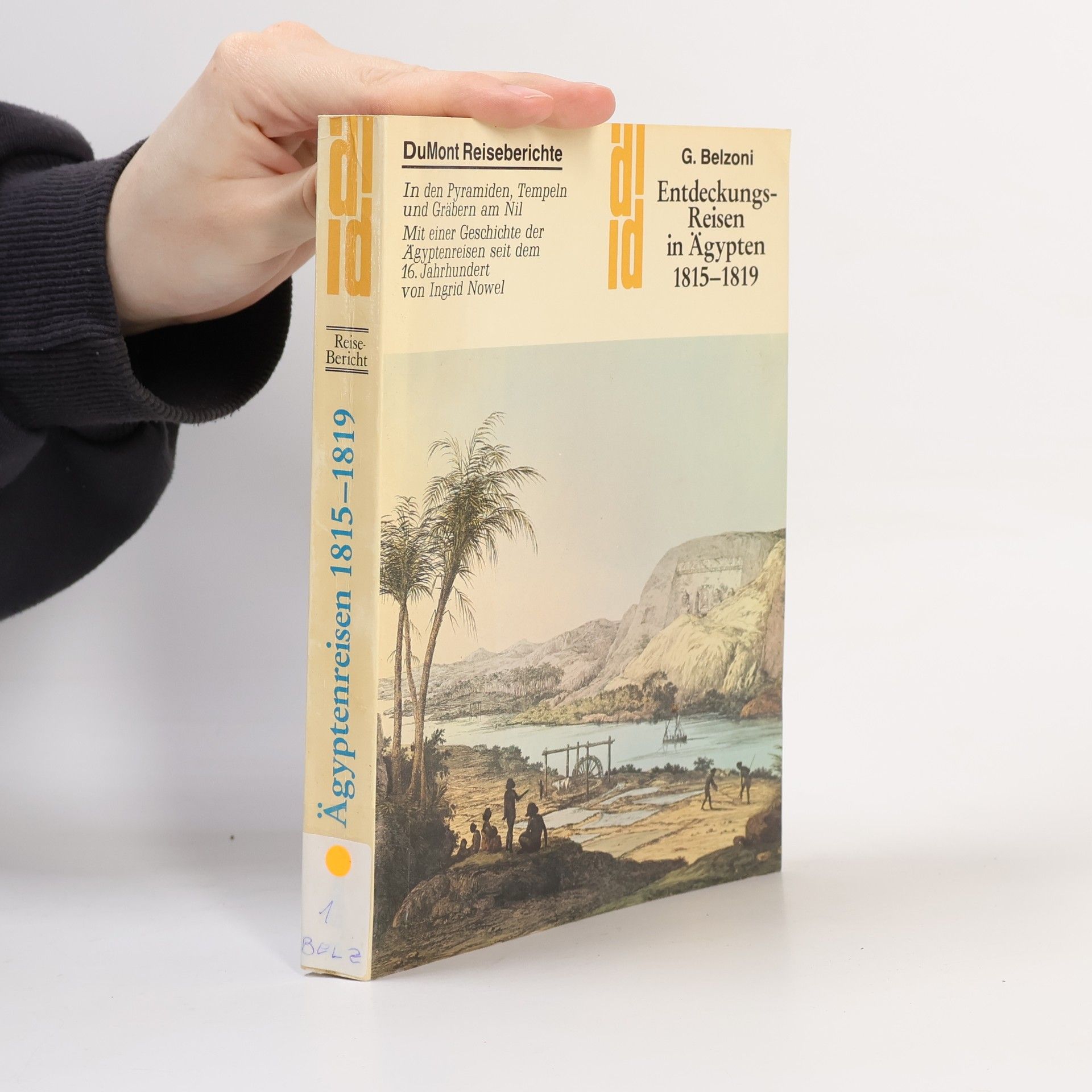 Giovanni Battista Belzoni Entdeckungsreisen in Ägypten 1815 - 1819