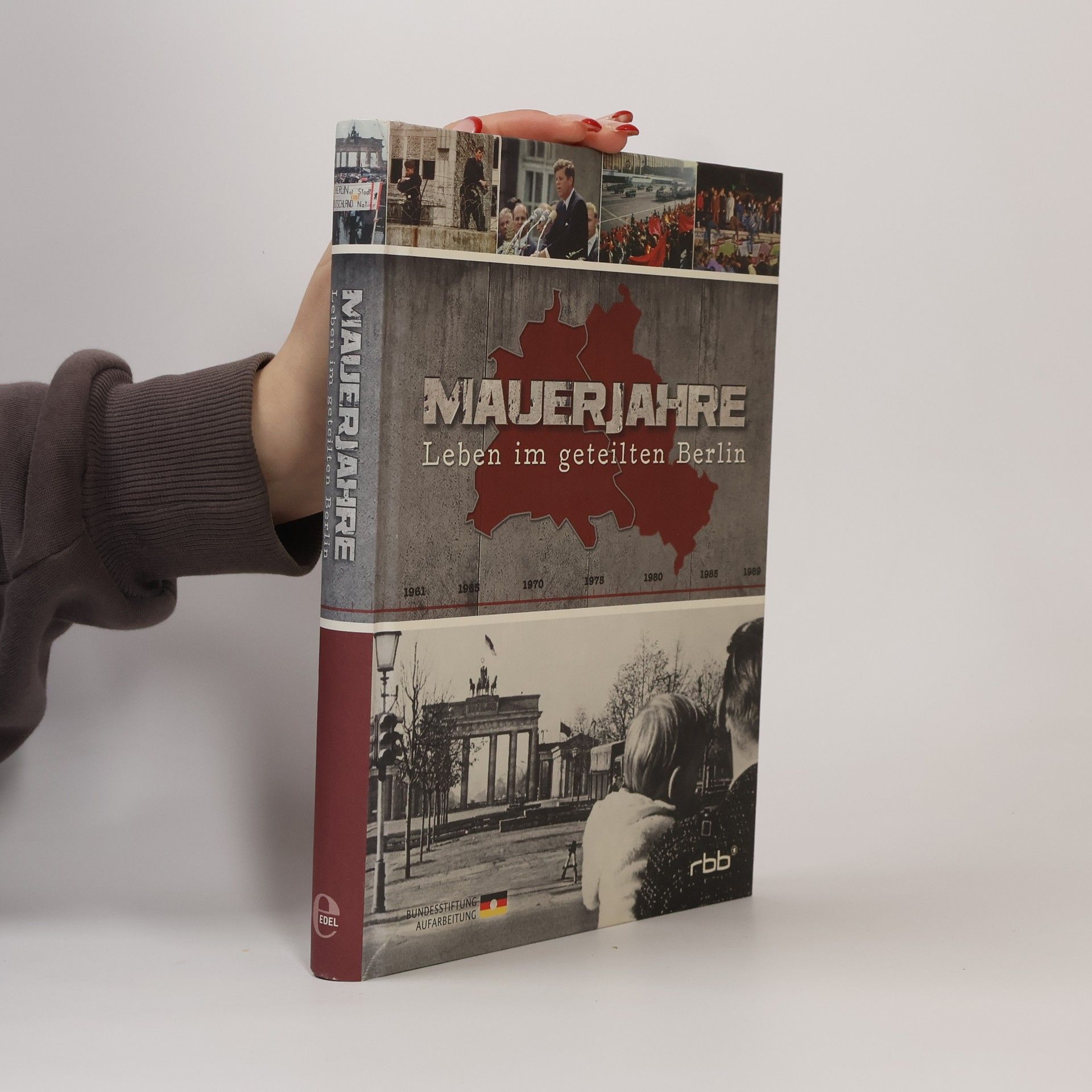 Jost-Arend Bösenberg Mauerjahre - Leben im geteilten Berlin