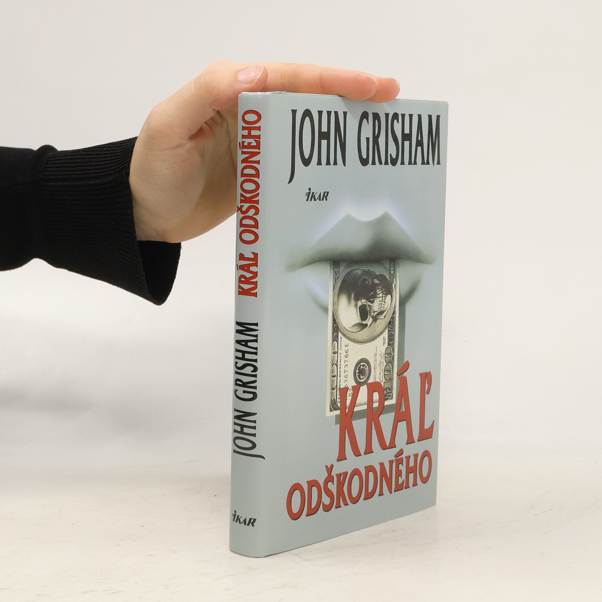 John Grisham Kráľ odškodného
