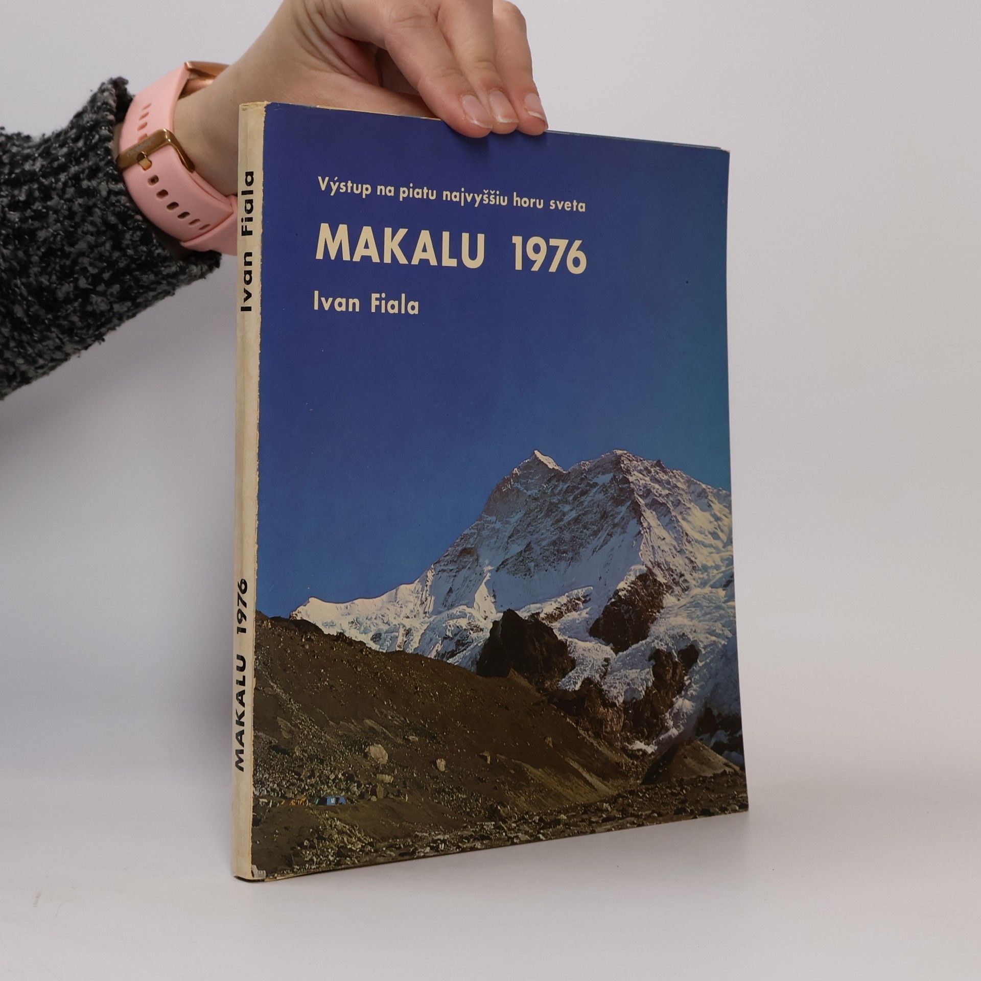 Ivan Fiala Makalu 1976. Výstup na piatu najvyššiu horu sveta