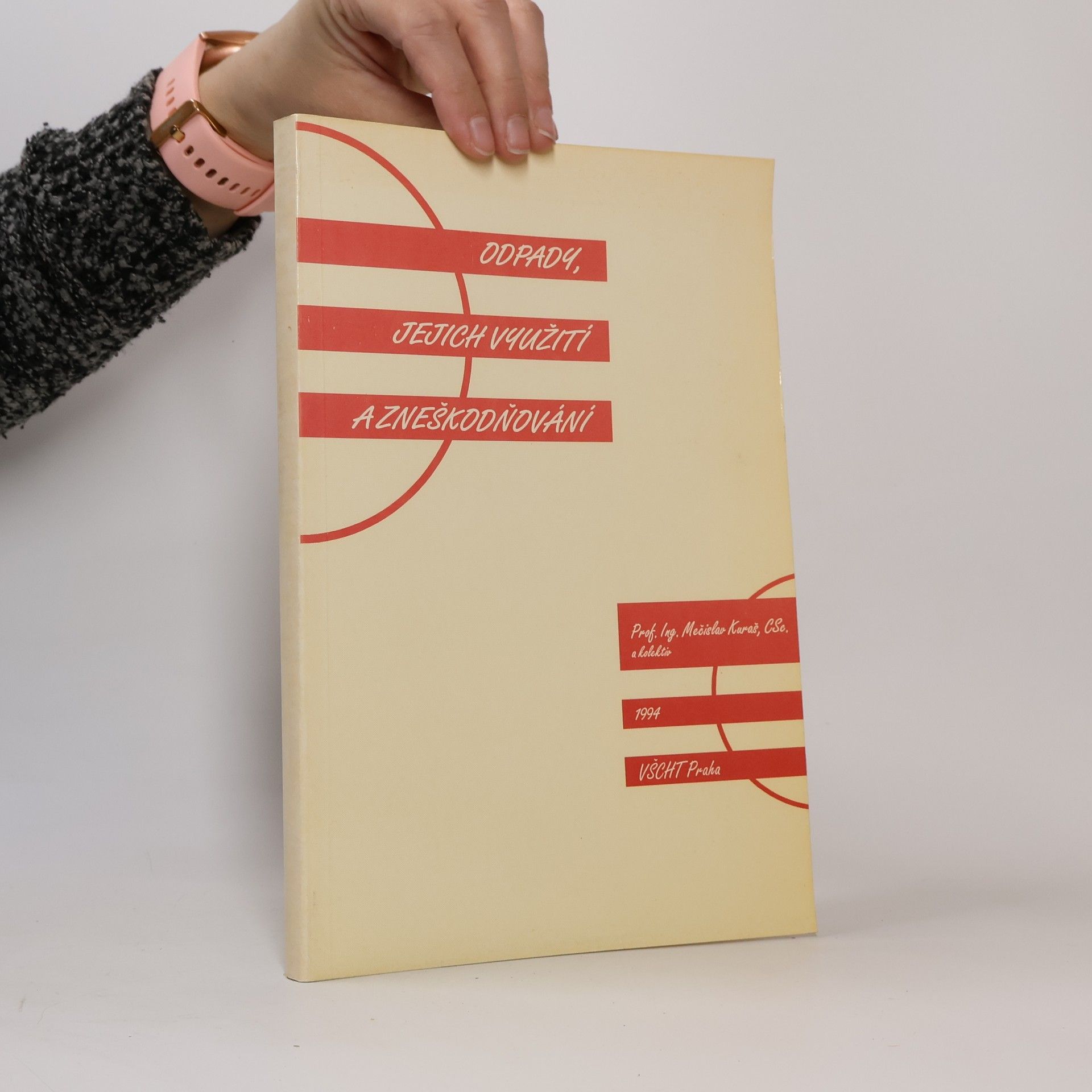 Mečislav Karas Odpady, jejich využití a zneškodňování