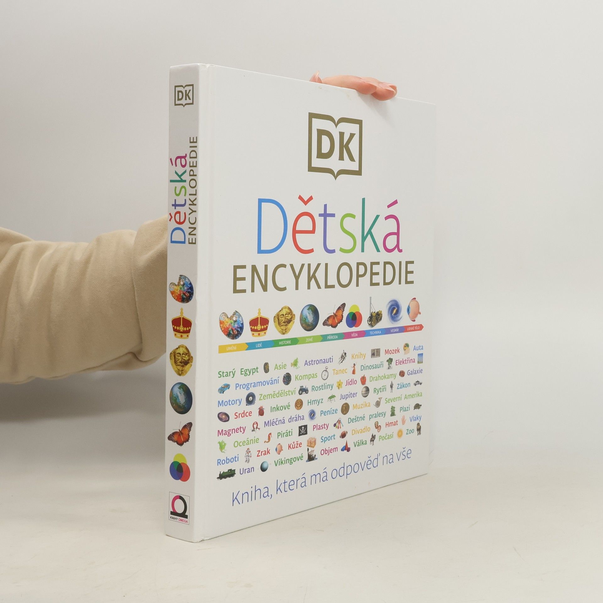 Autorenkollektiv Dětská encyklopedie - kniha, která má odpověď na vše