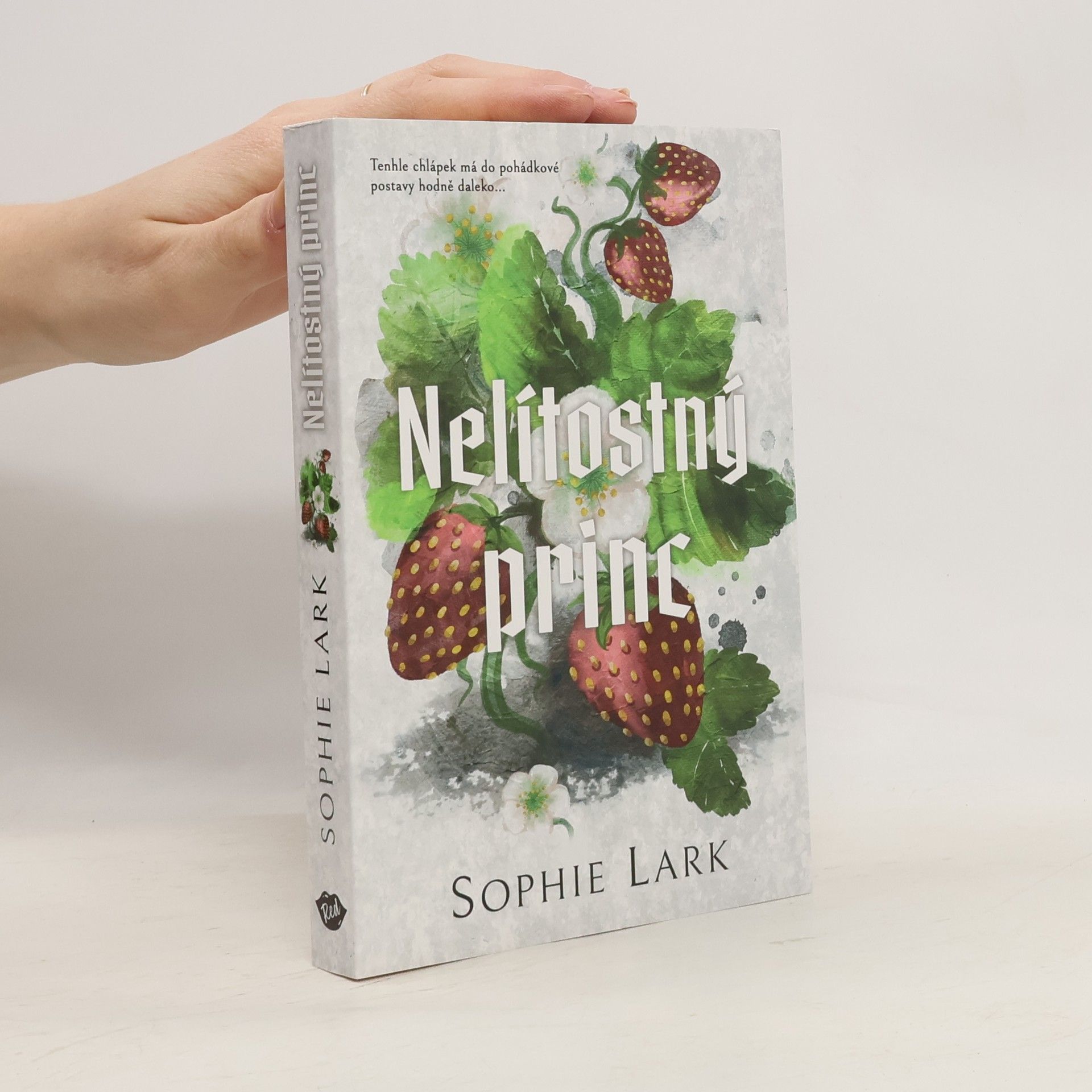 Sophie Lark Nelítostný princ