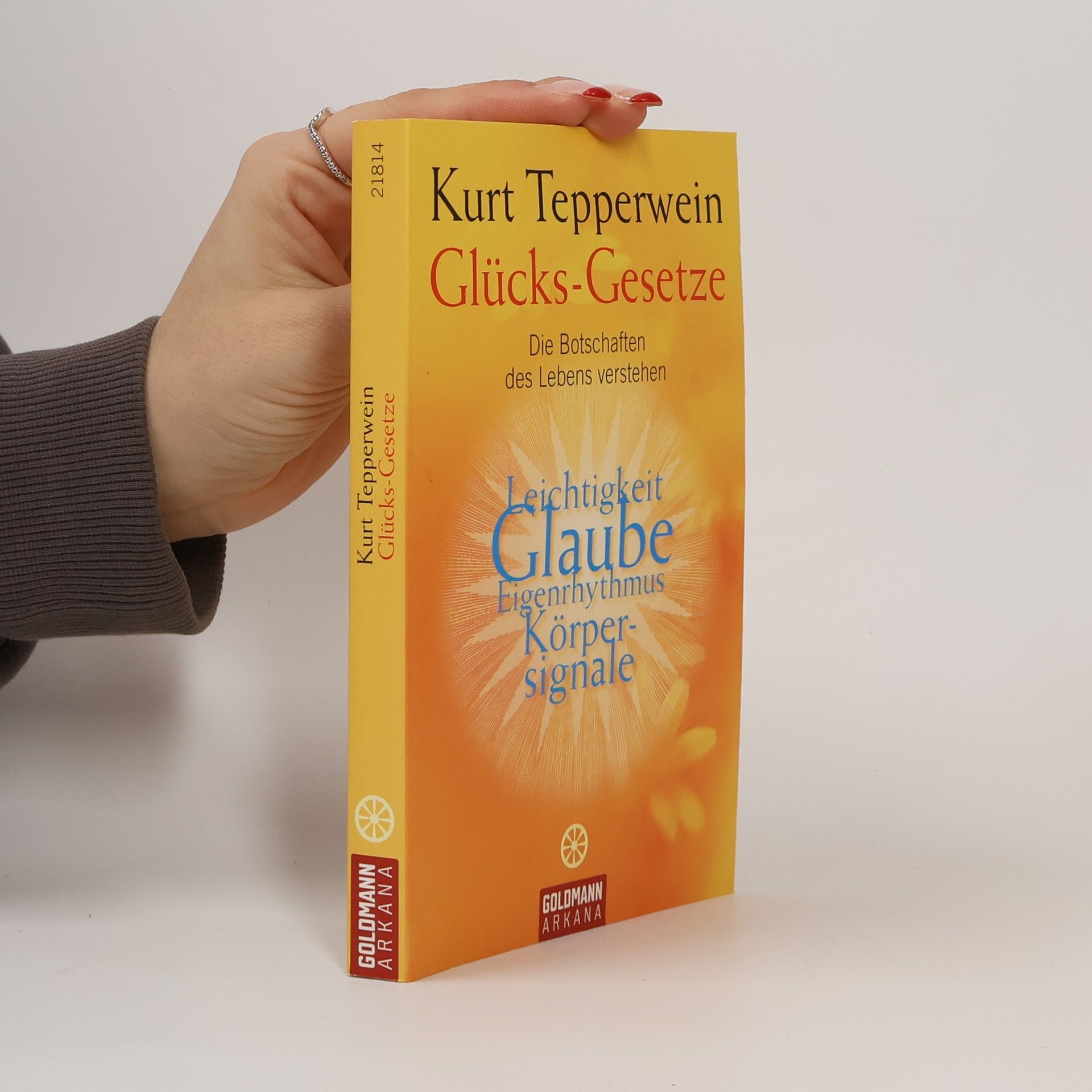 Kurt Tepperwein Glücks-Gesetze
