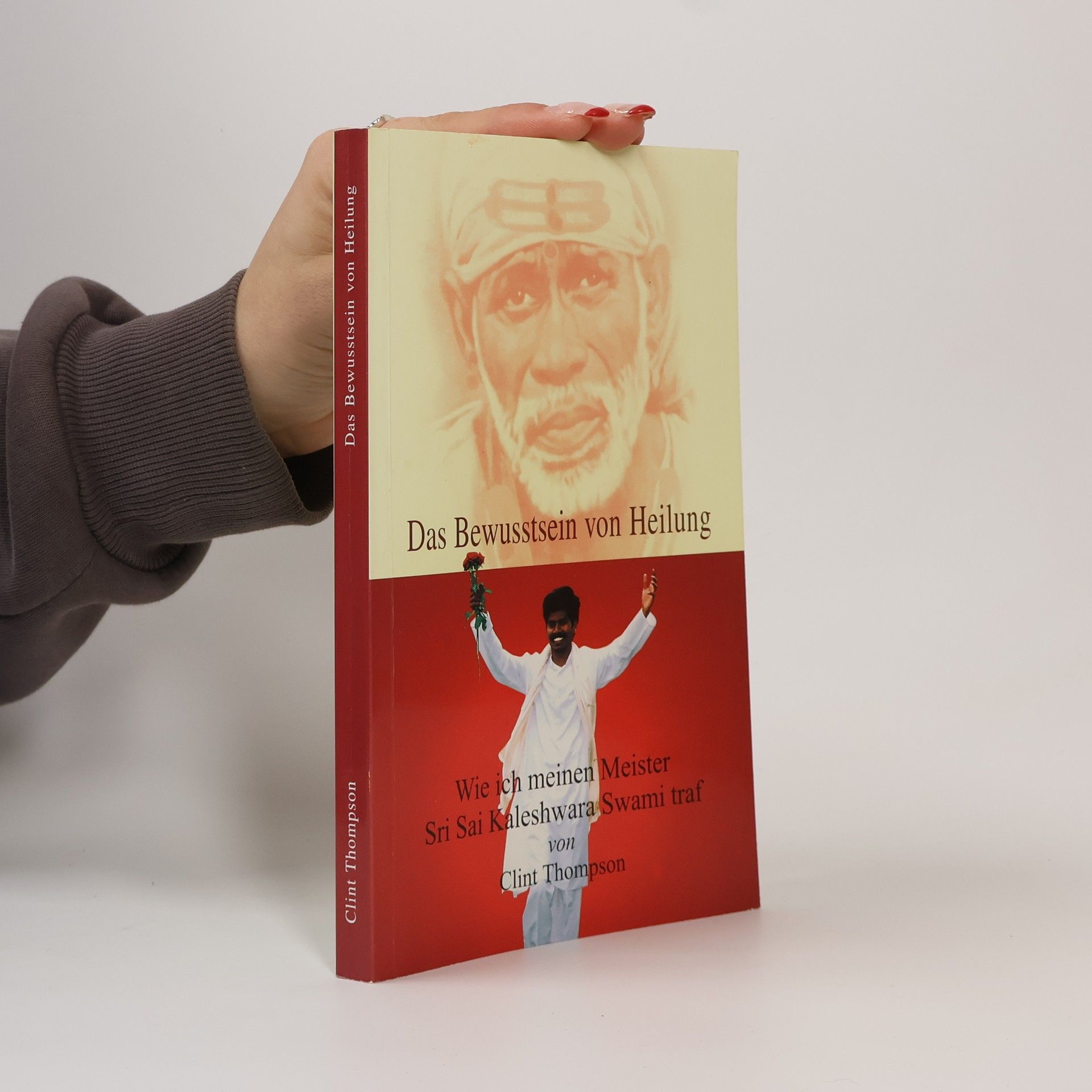 Clint Thompson Das Bewusstsein von Heilung