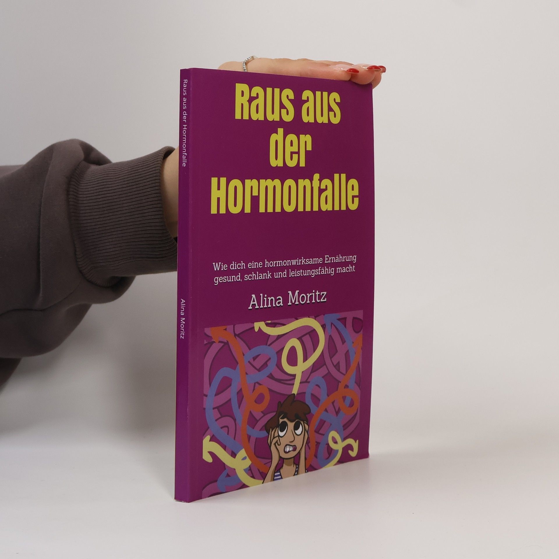 Alina Moritz Raus aus der Hormonfalle