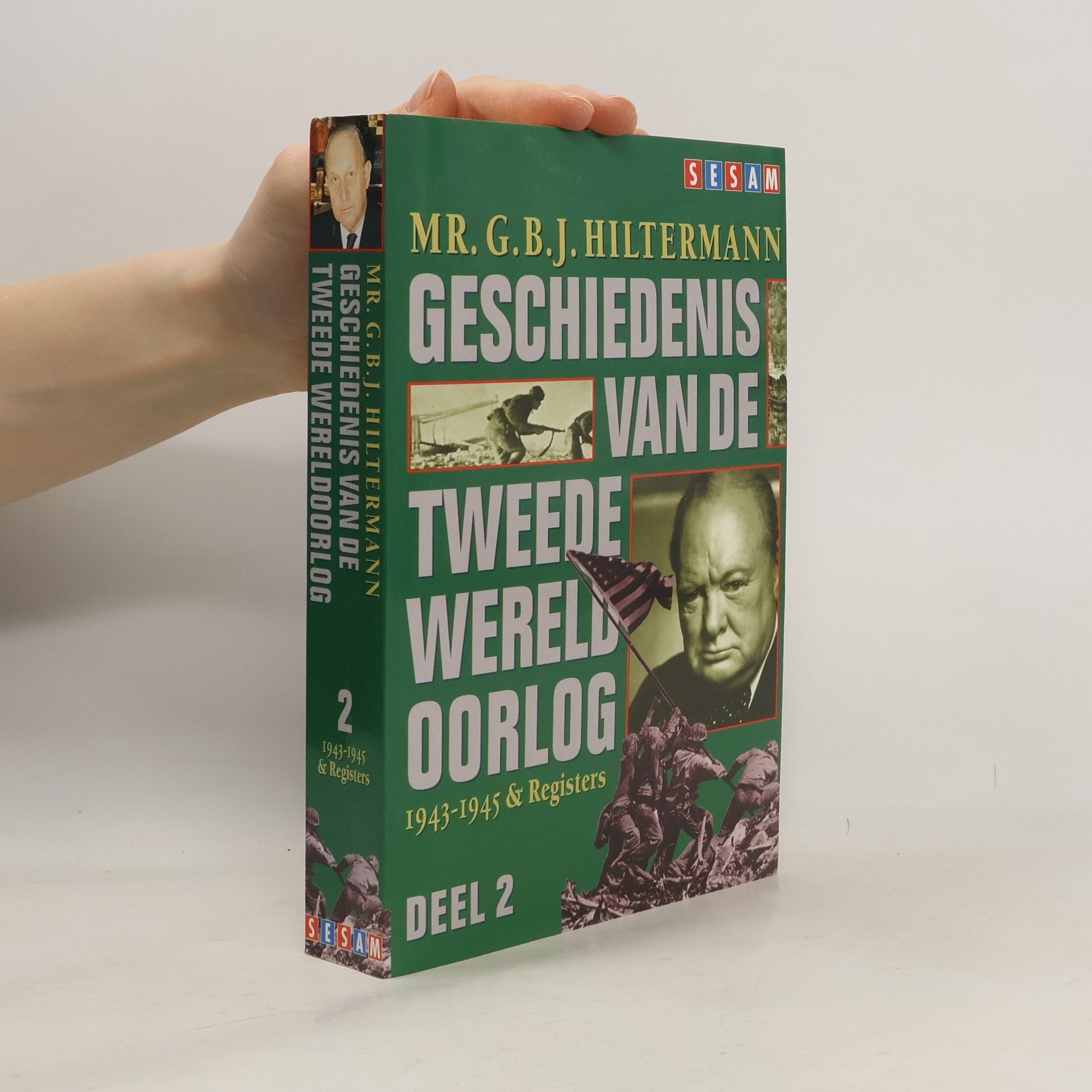 G. B. J. Hiltermann Geschiedenis van de Tweede Wereldoorlog