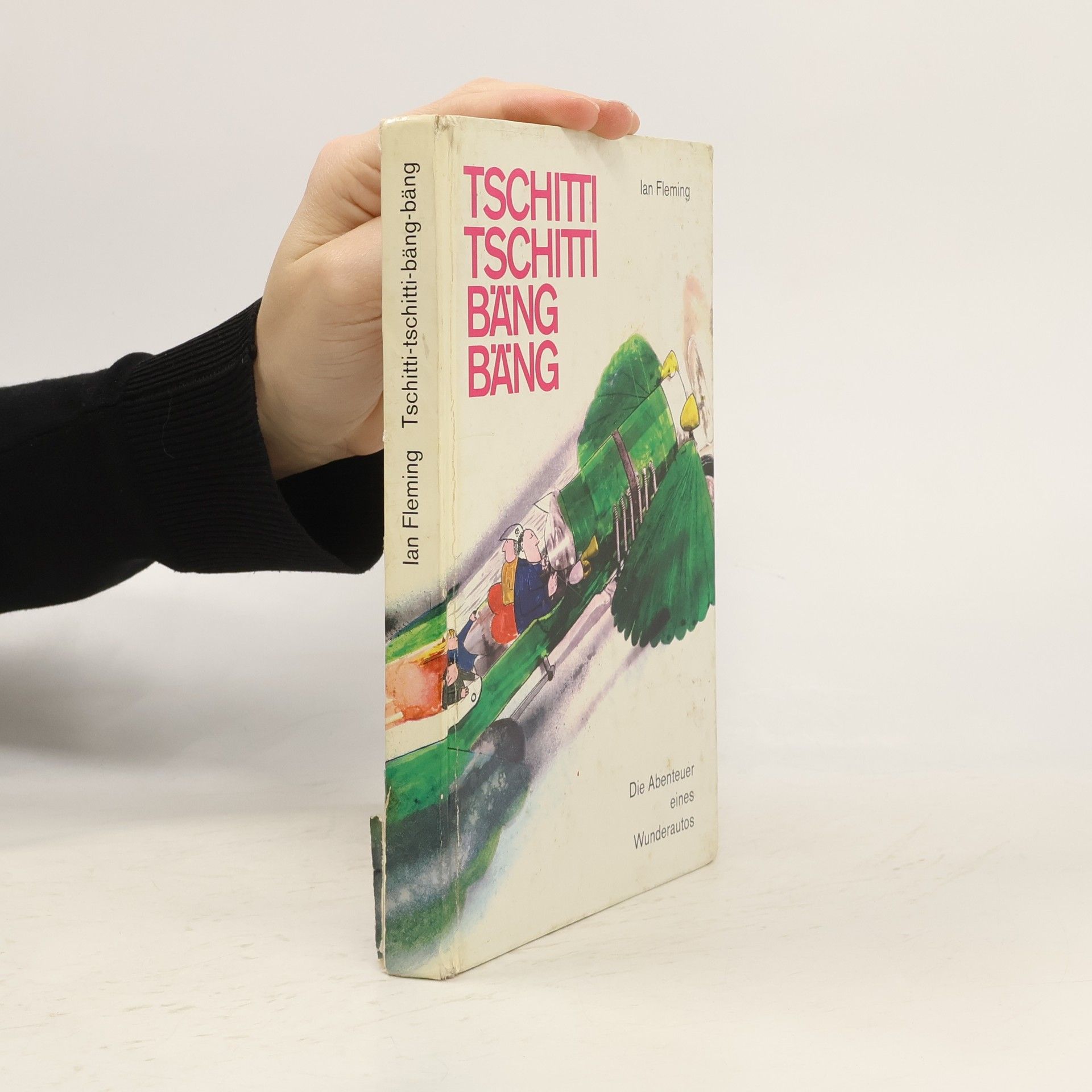 Ian Fleming Tschitti-tschitti-bäng-bäng