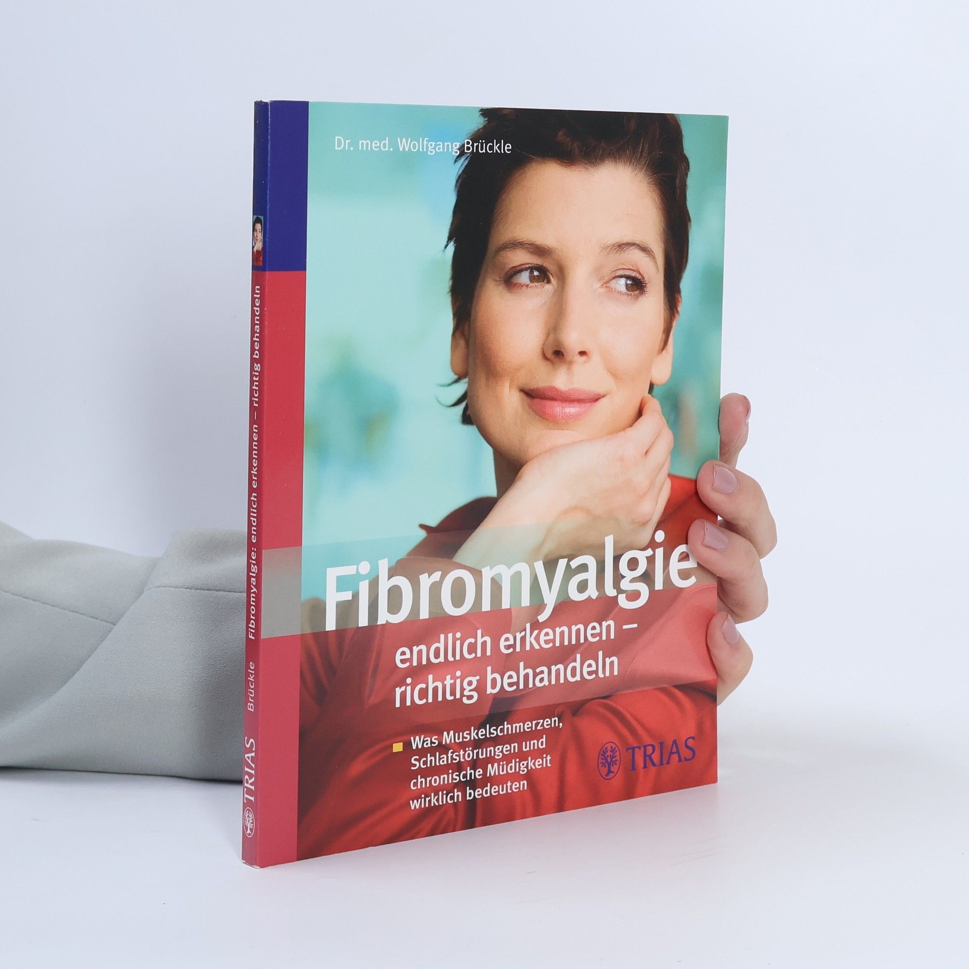 Wolfgang Brückle Fibromyalgie endlich erkennen - richtig behandeln