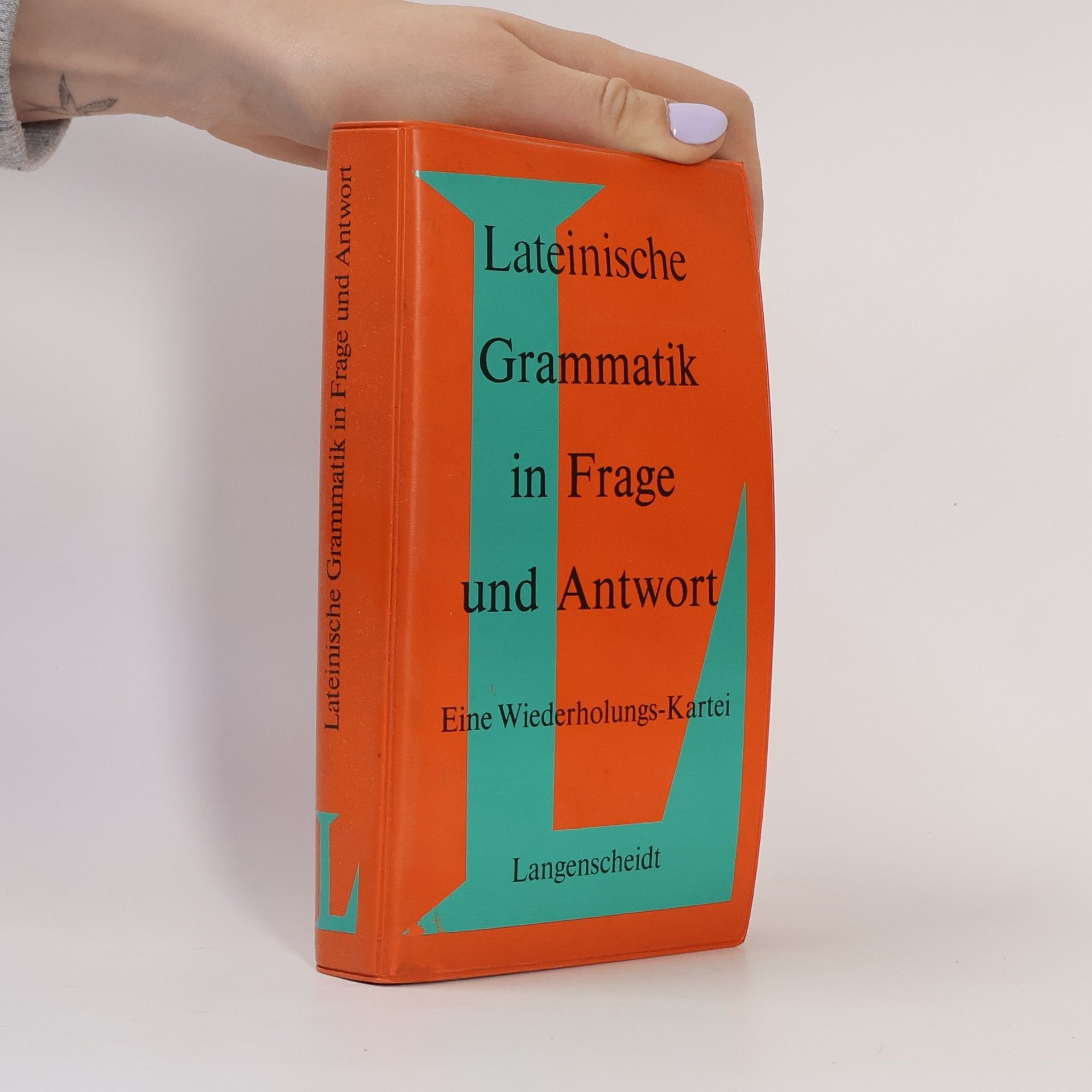 Lateinische Grammatik in Frage und Antwort