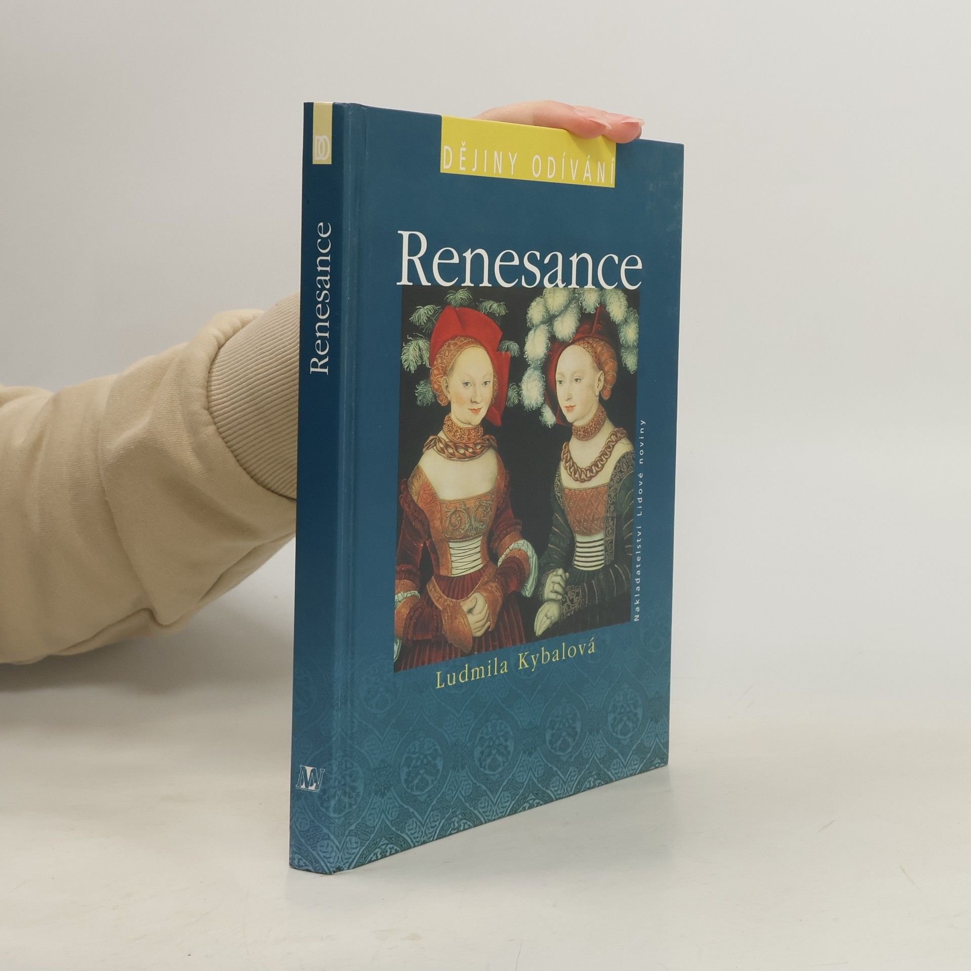 Ludmila Kybalová Renesance. Dějiny odívání