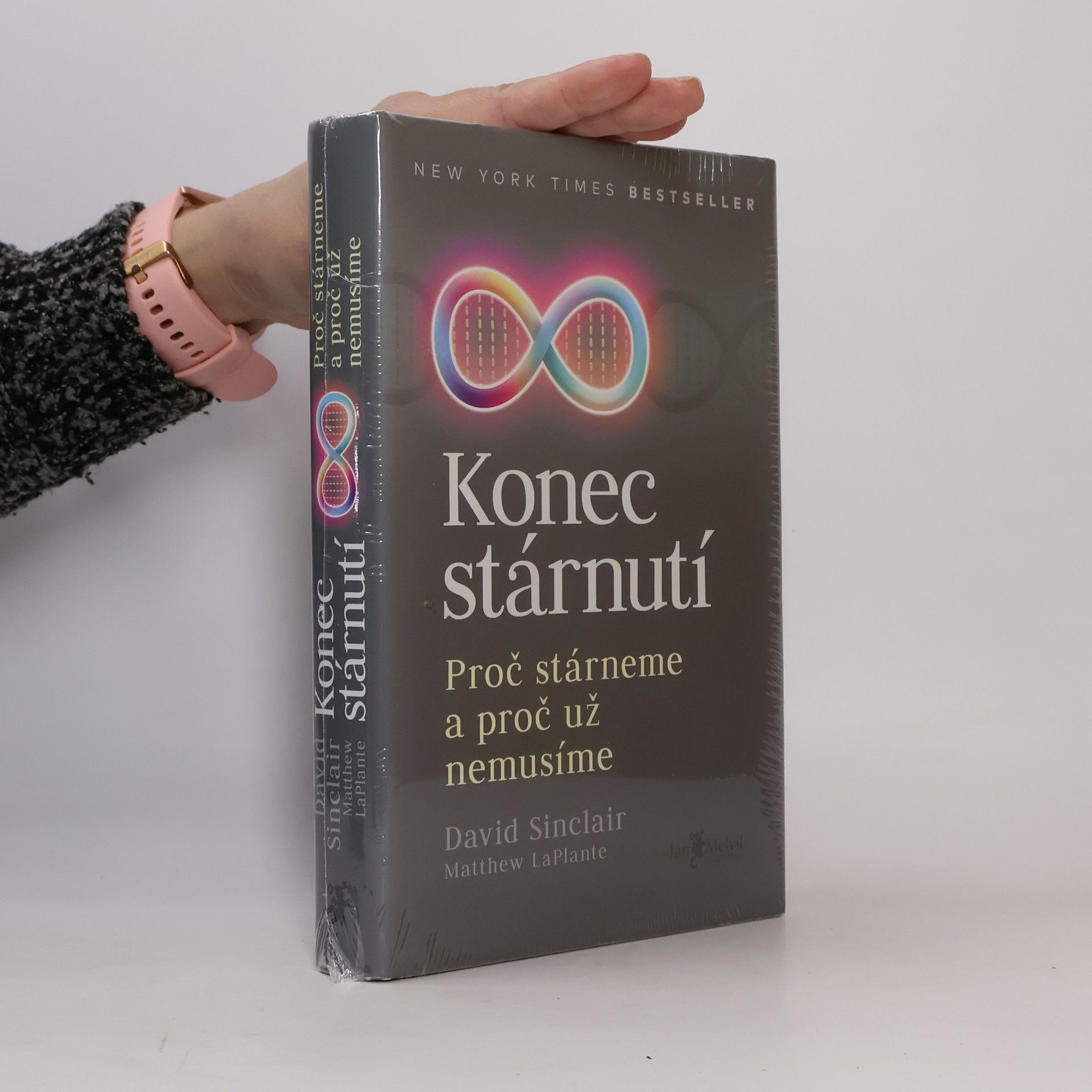 David Sinclair Konec stárnutí. Proč stárneme a proč už nemusíme
