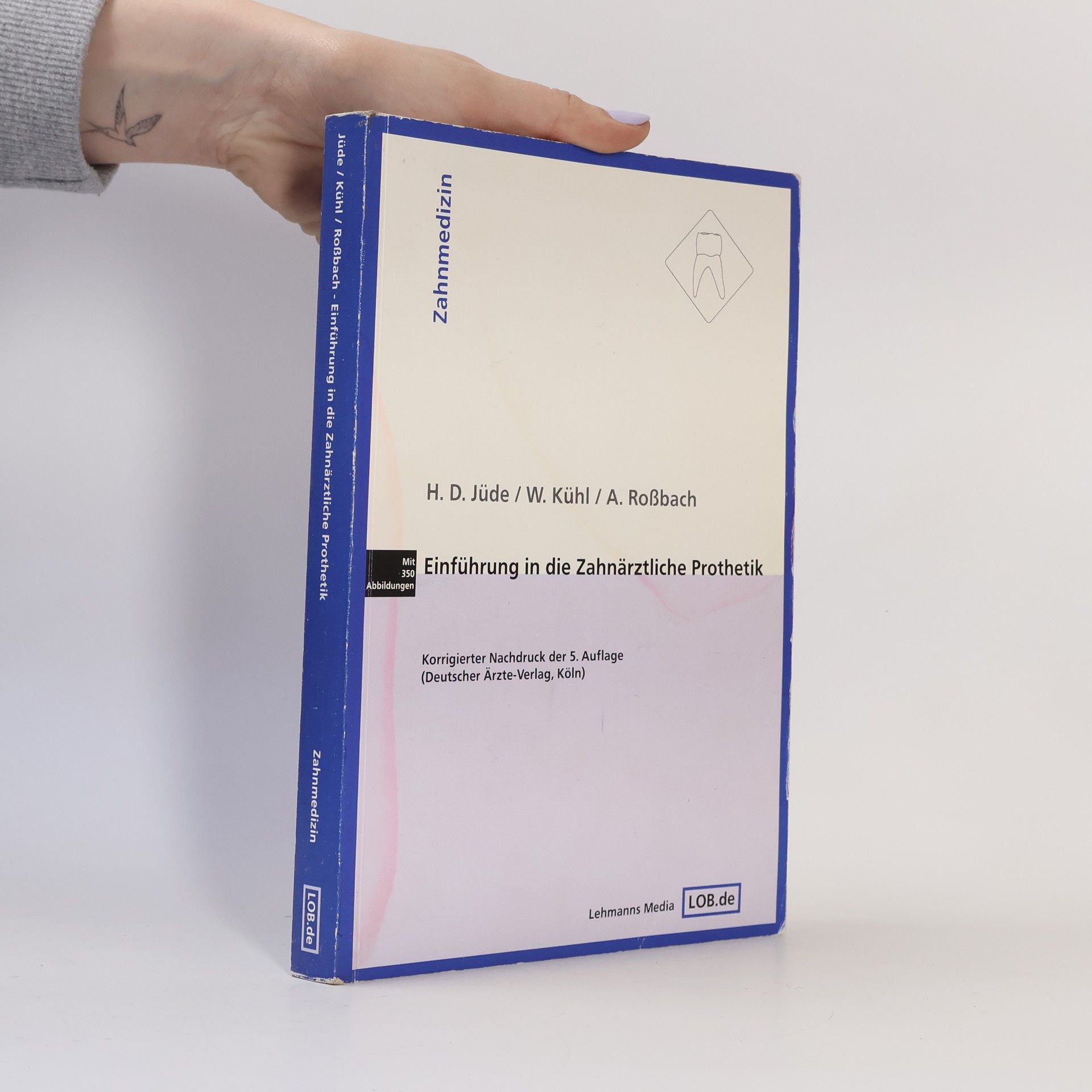 Hans Dieter Ju de Einführung in die zahnärztliche Prothetik