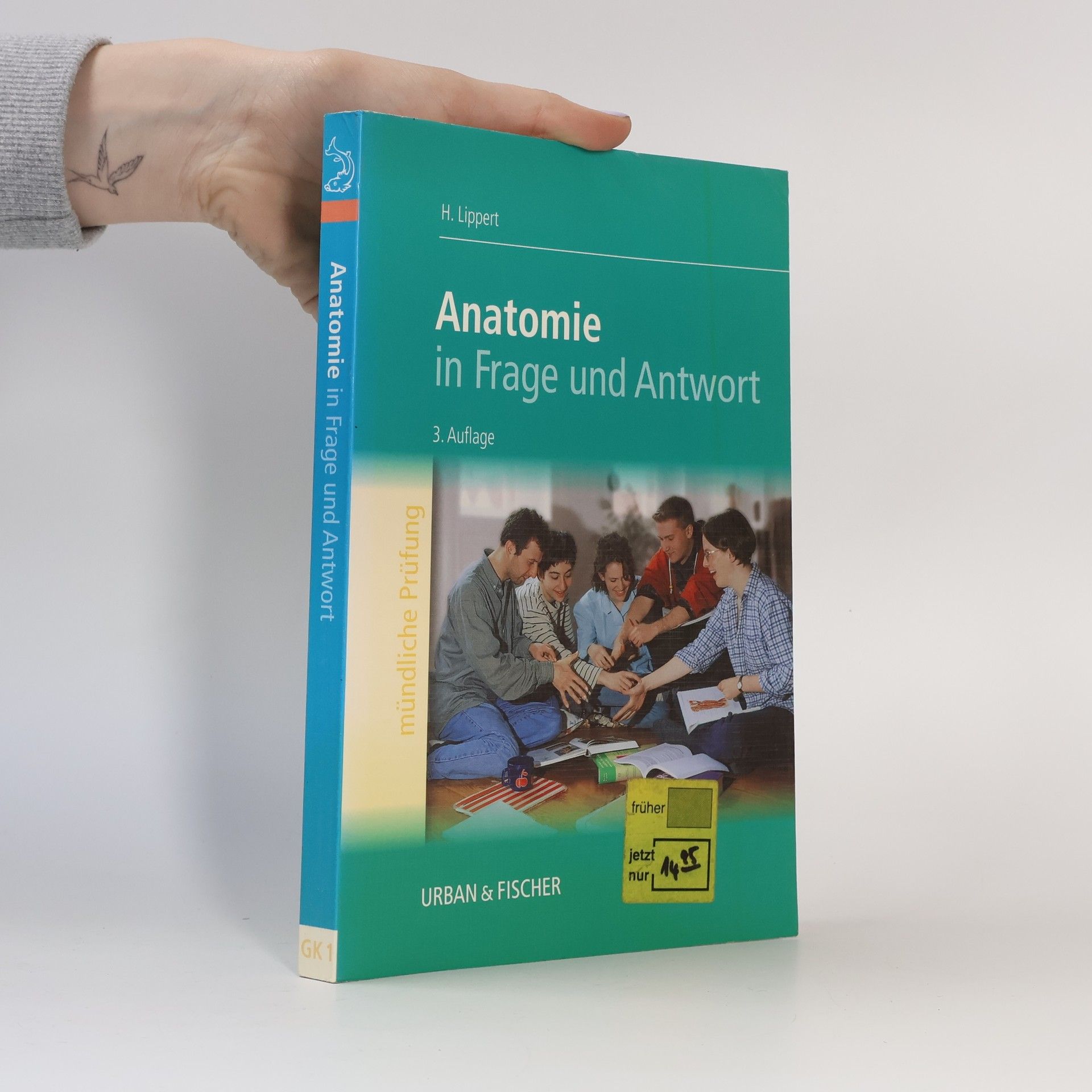 Anatomie in Frage und Antwort - 3. Auflage mündliche Prüfung