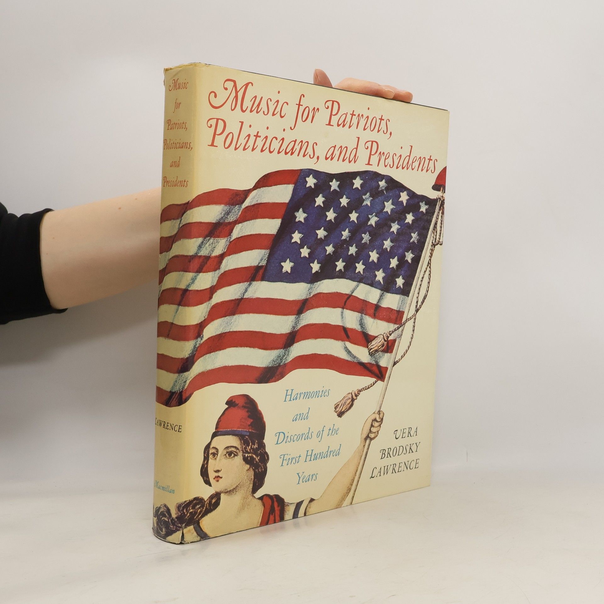 Vera Brodsky Lawrence Music for Patriots, Politicians, and Presidents