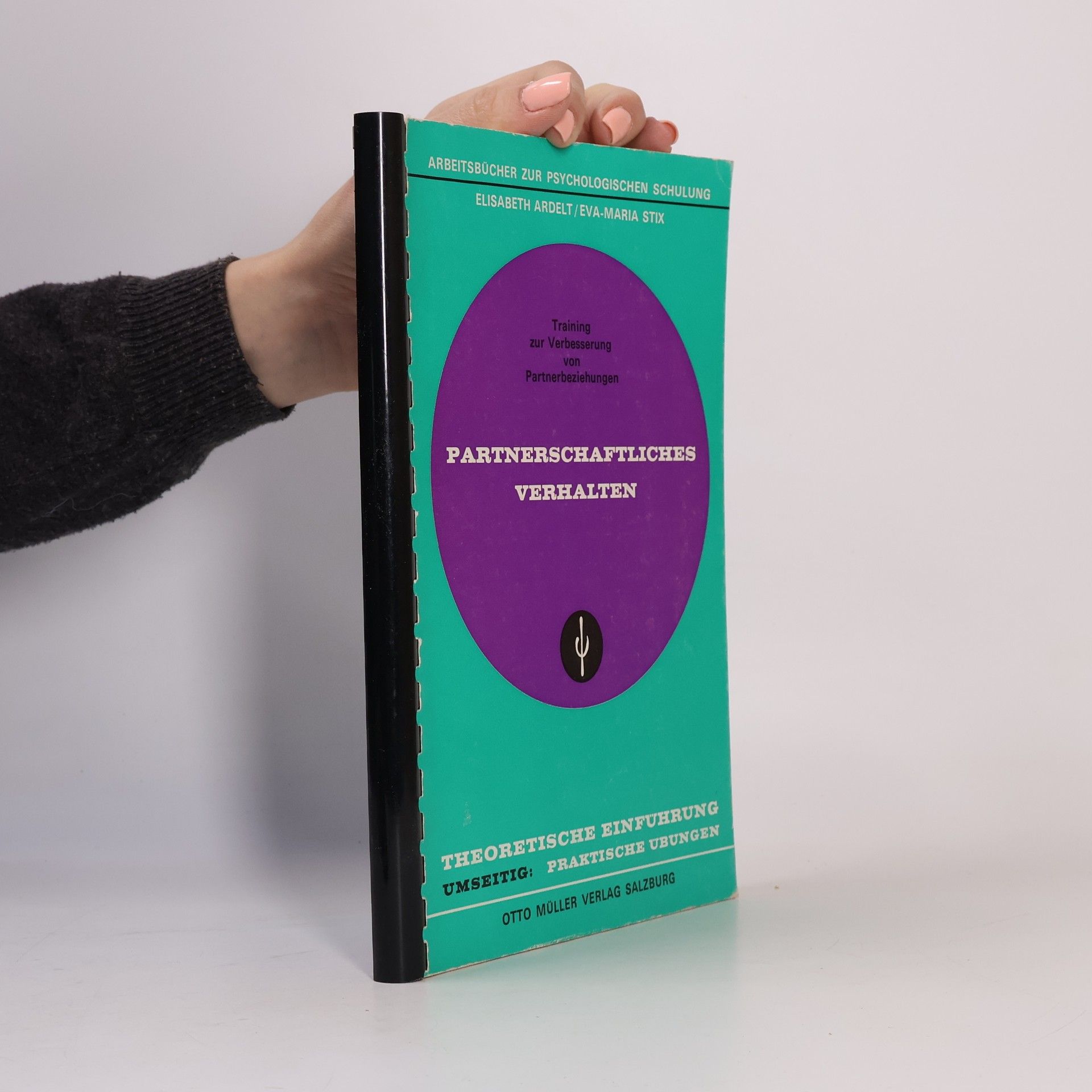 Arbeitsbücher zur psychologischen Schulung: Partnerschaftliches Verhalten