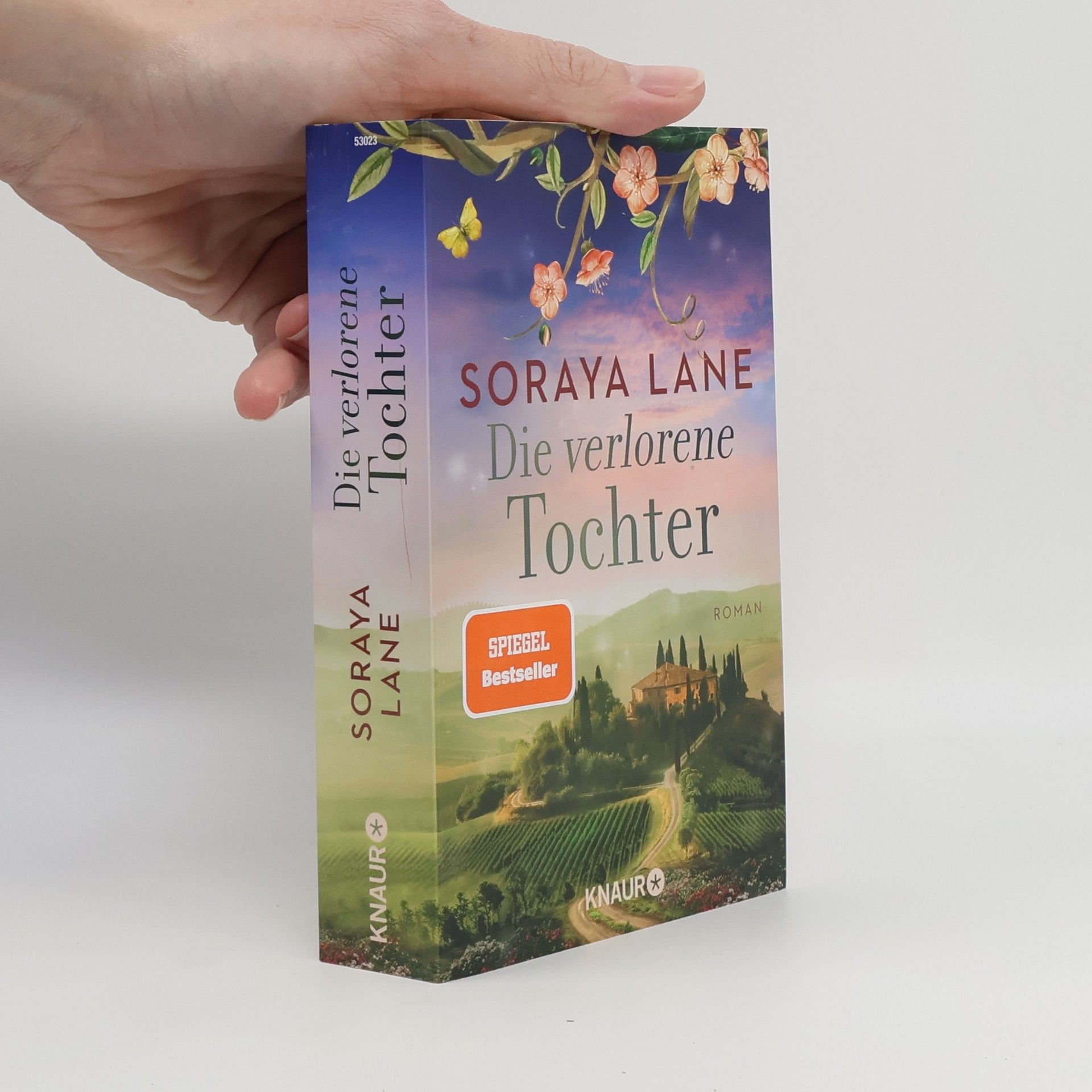Soraya M. Lane Die verlorene Tochter