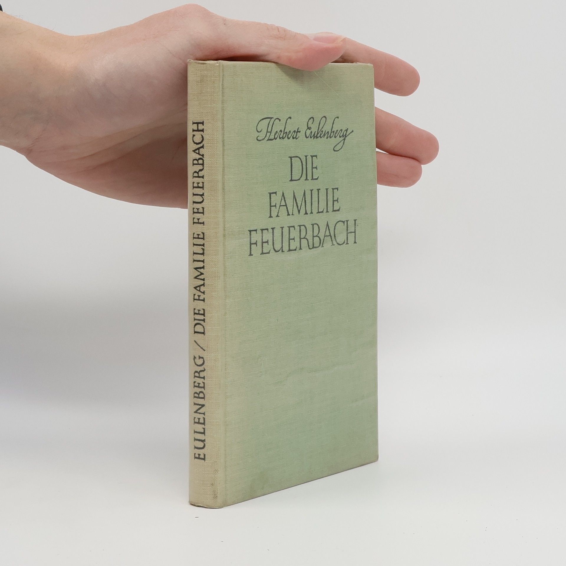 Herbert Eulenberg Die Familie Feuerbach