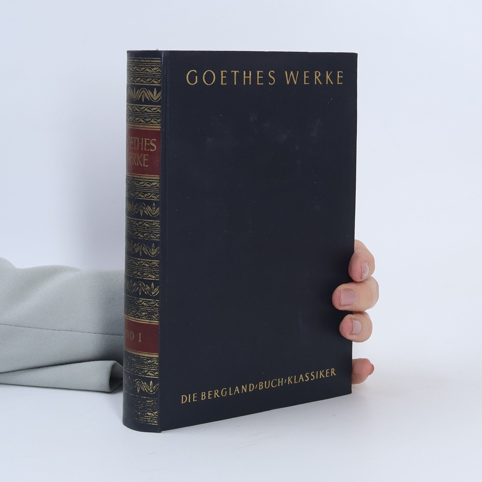 Goethes Werke I