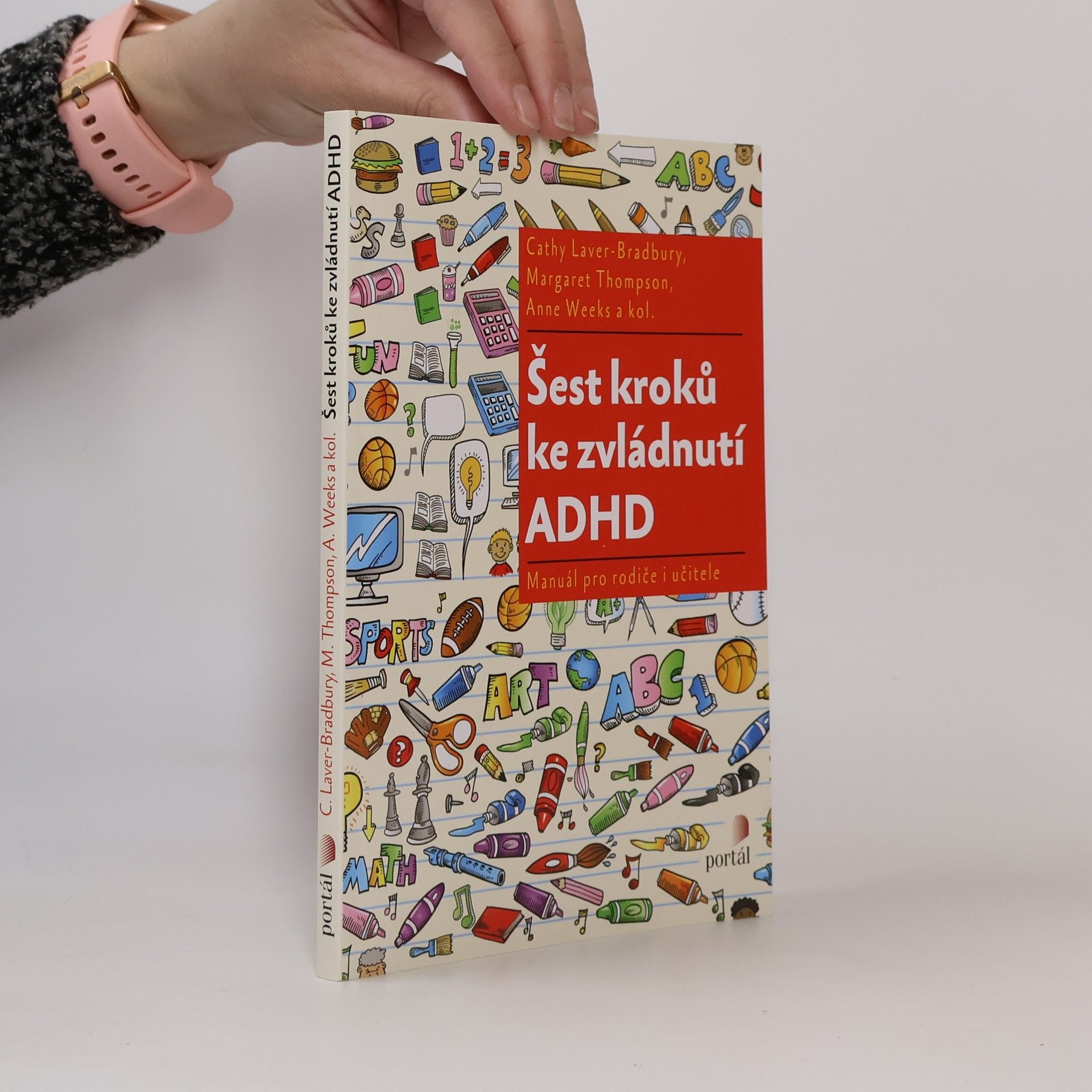 Šest kroků ke zvládnutí ADHD. Manuál pro rodiče i učitele