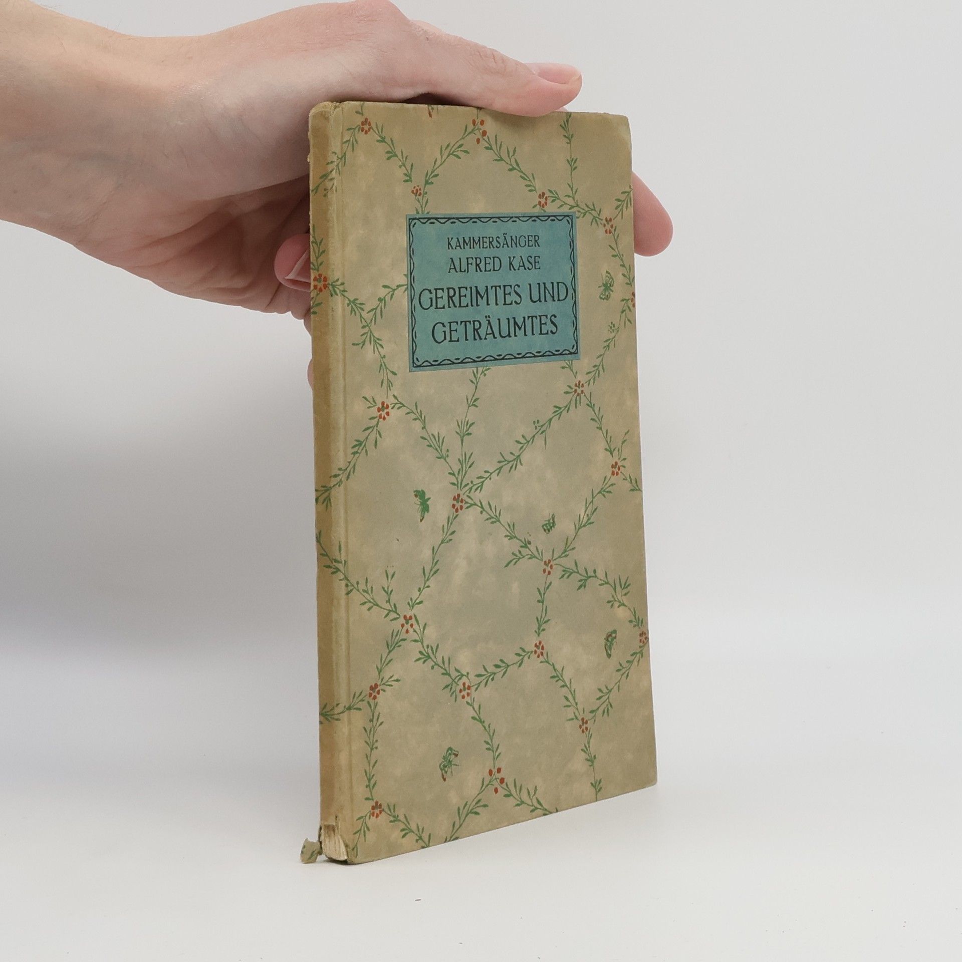 Alfred Kaser Gereimtes und Geträumtes