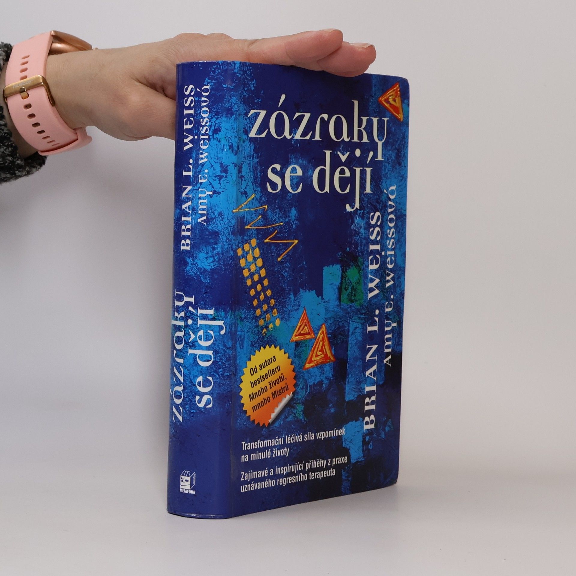 Brian L. Weiss Zázraky se dějí