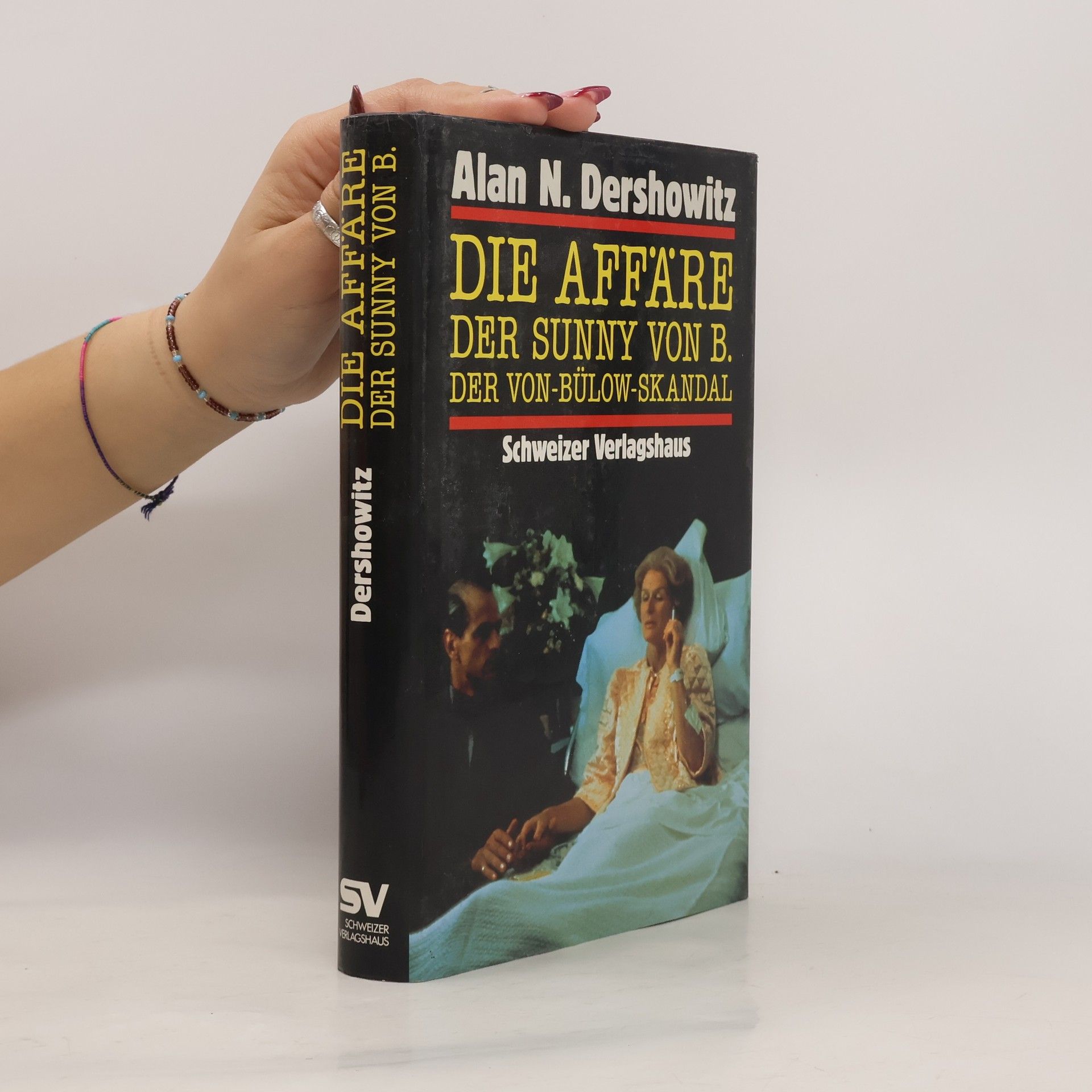 Alan N. Dershowitz Die Affäre der Sunny von B.