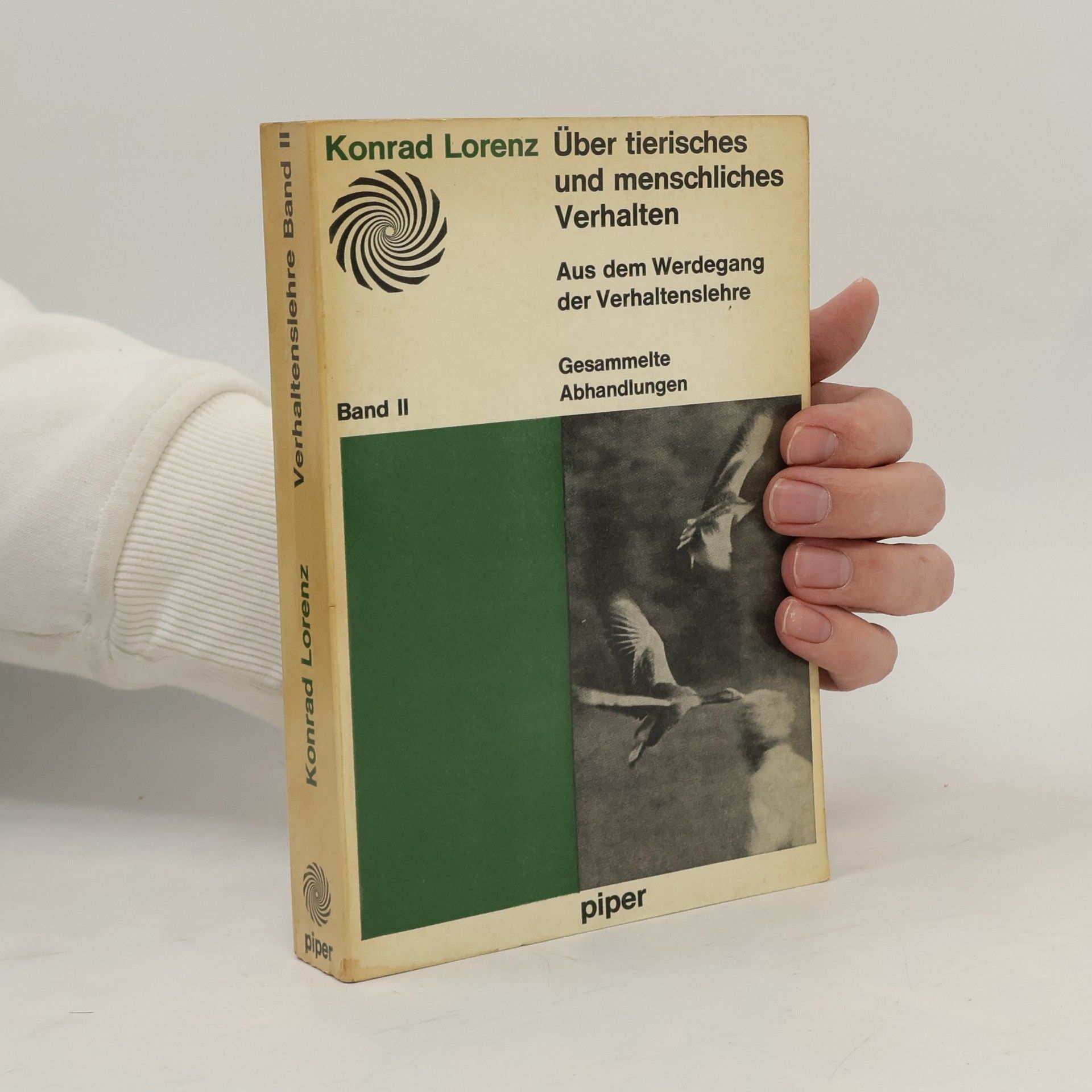 Konrad Lorenz Über tierisches und menschliches Verhalten II.