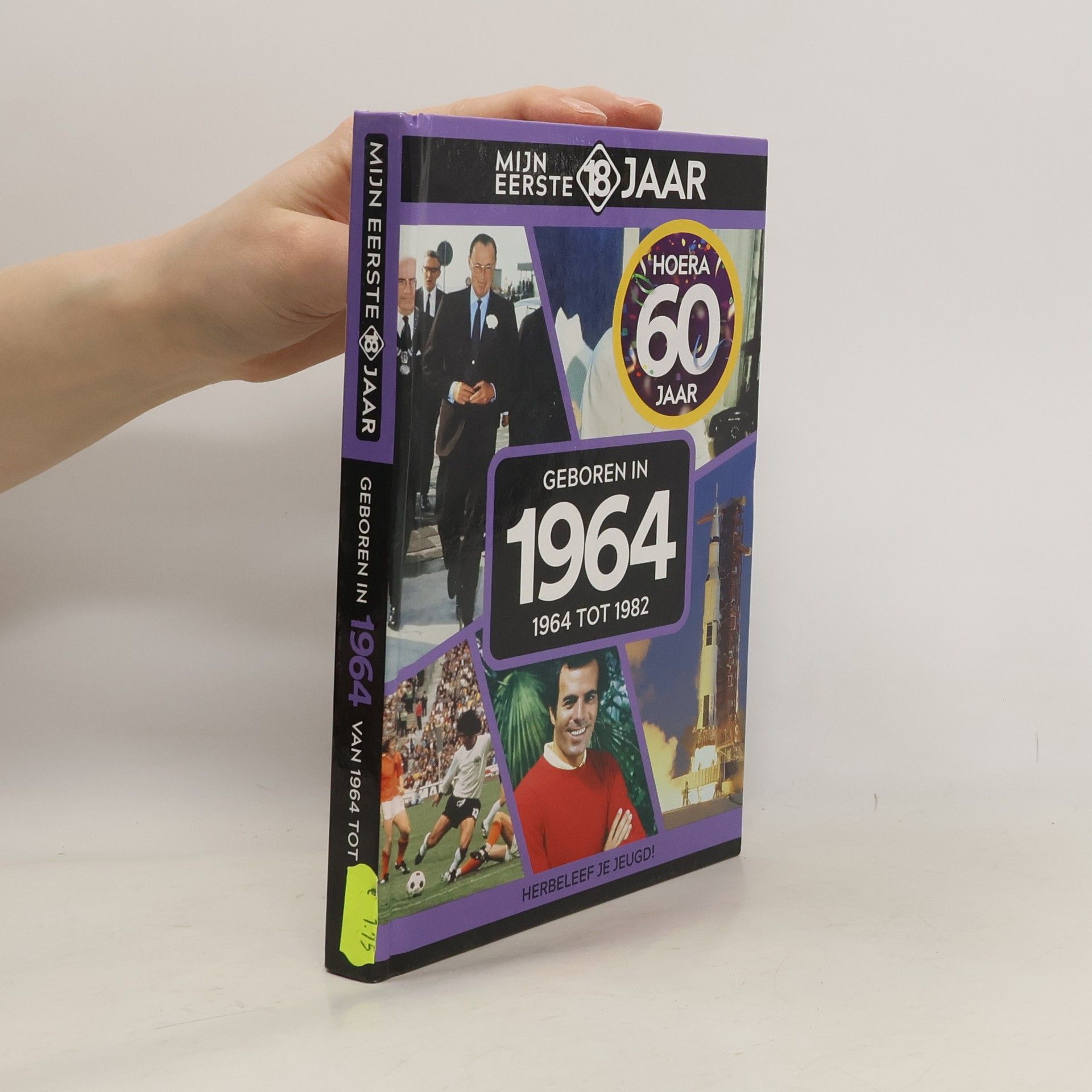 AA.VV. Mijn eerste 18 jaar: Geboren in 1964