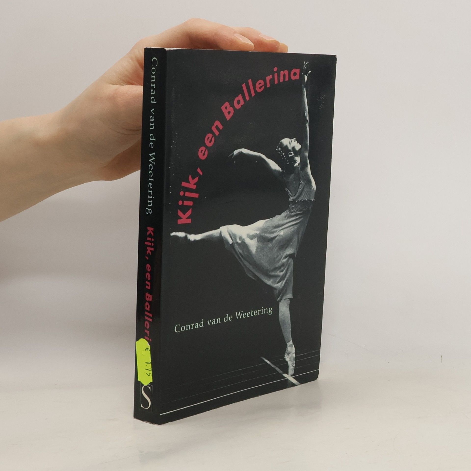 Conrad van de Weetering Kijk, een ballerina