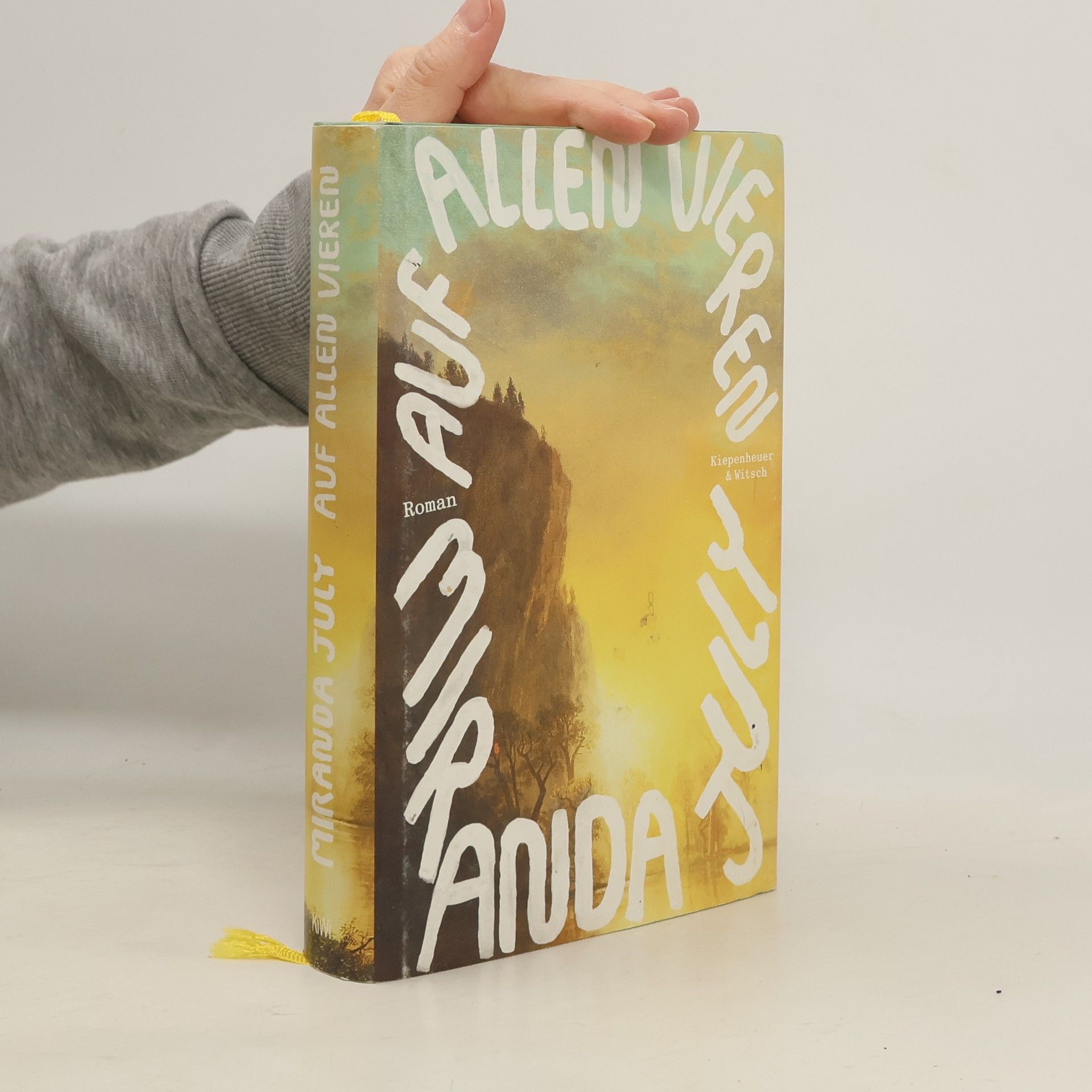 Miranda July Auf allen vieren