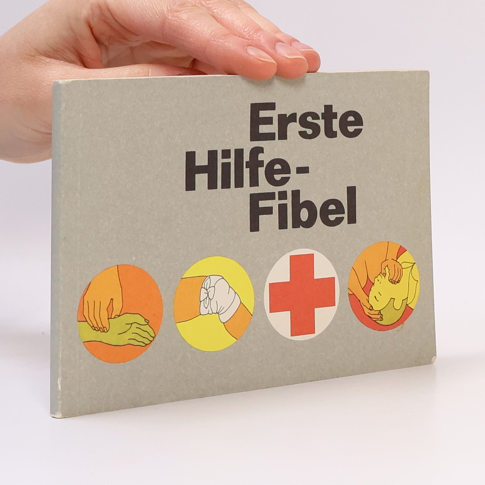 Collectif d'auteurs Erste Hilfe-Fibel