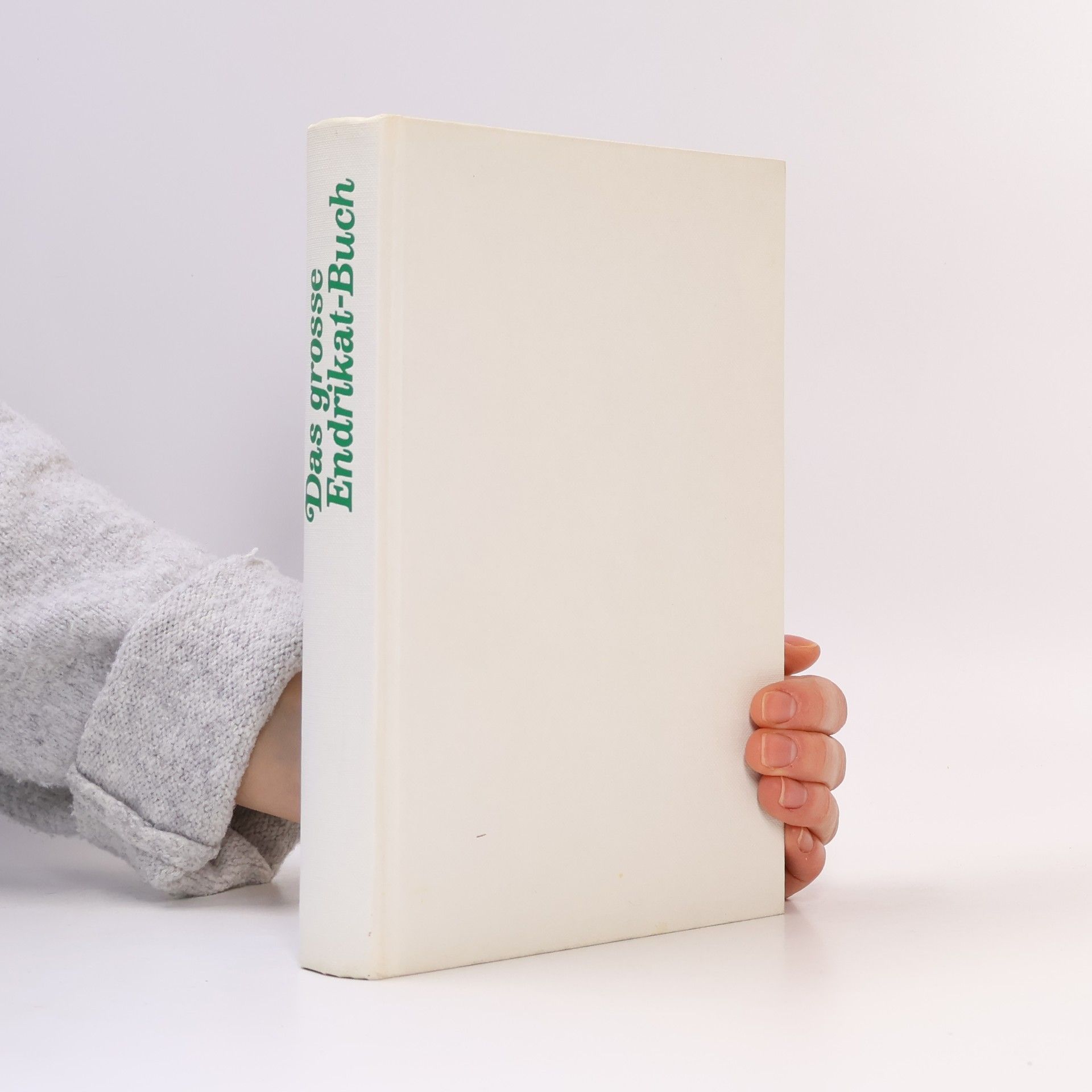 Fred Endrikat Das grosse Endrikat-Buch